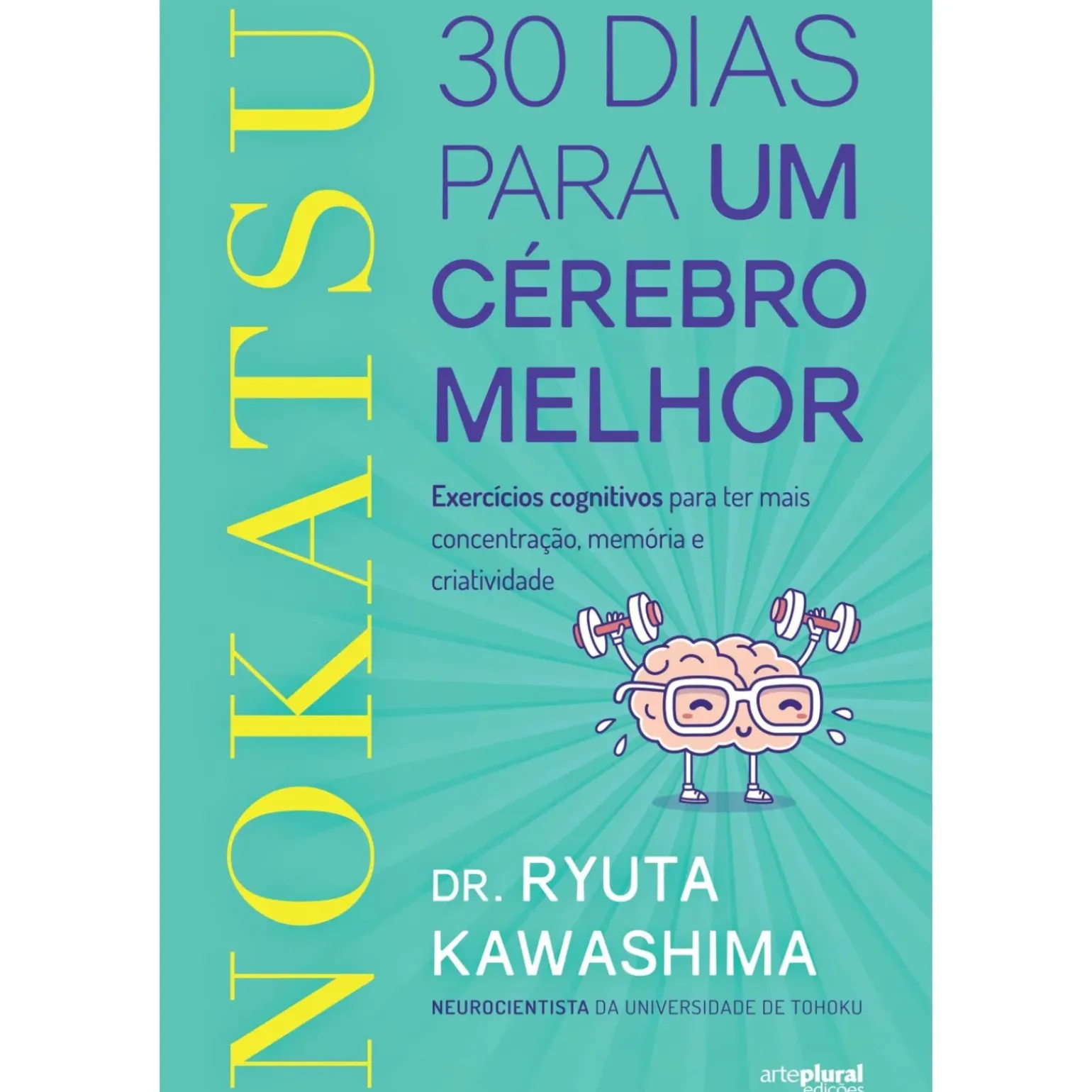 Nokatsu de Ryuta Kawashima - 30 Dias para um Cérebro Melhor