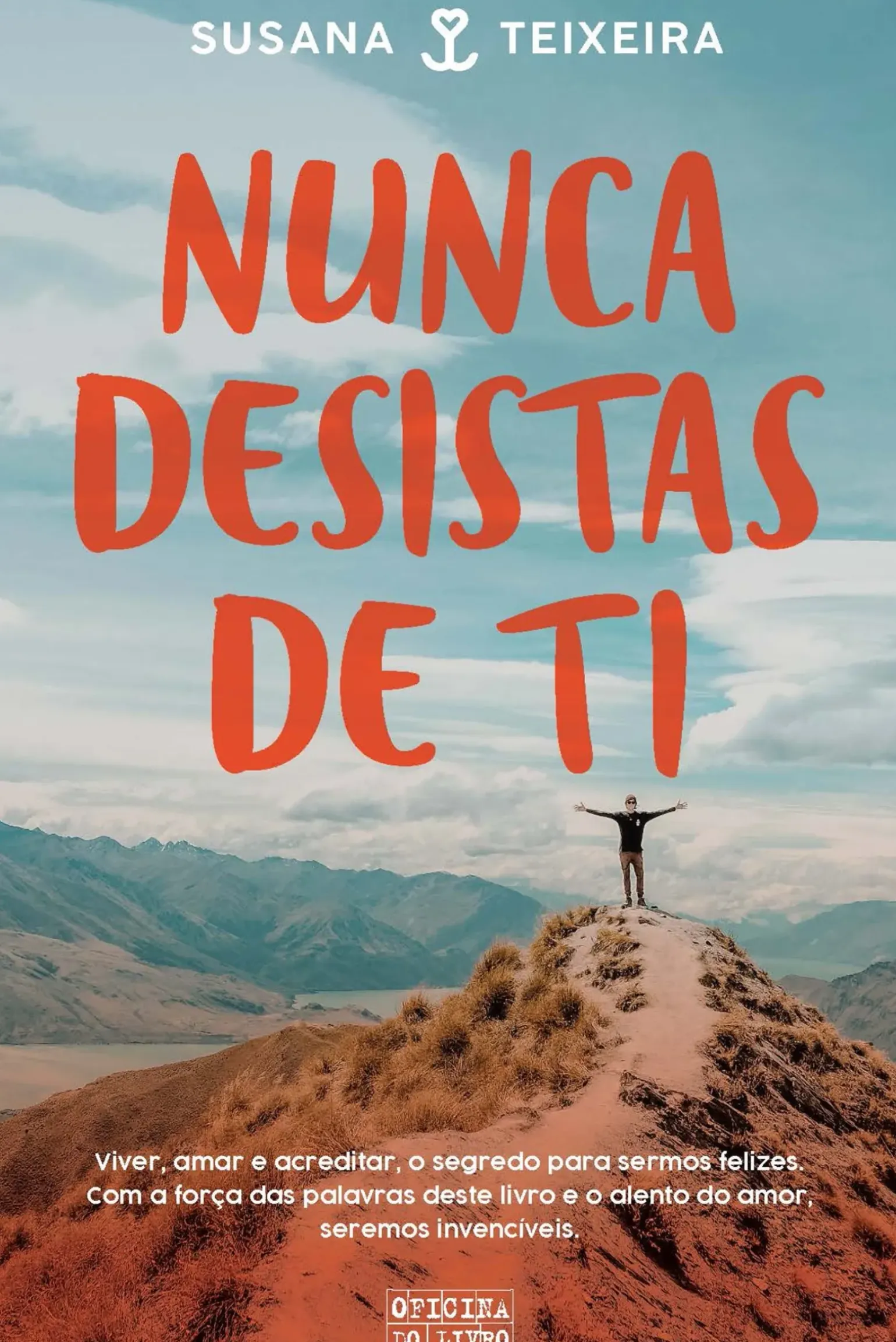 Nunca Desistas de Ti de Susana Teixeira