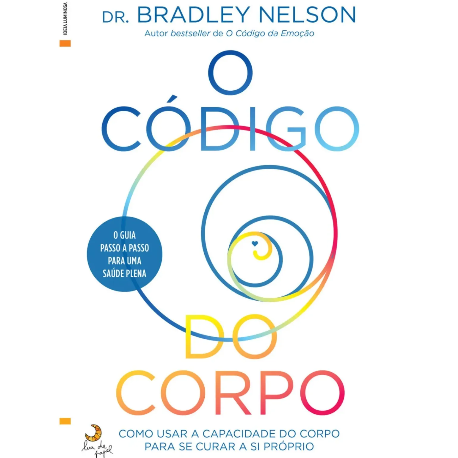 O Código do Corpo de Dr. Bradley Nelson