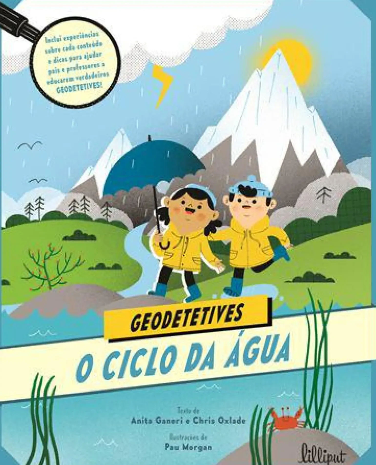 O Ciclo da Água de Anita Ganeri e Chris Oxlade - Geodetetives N.º 2