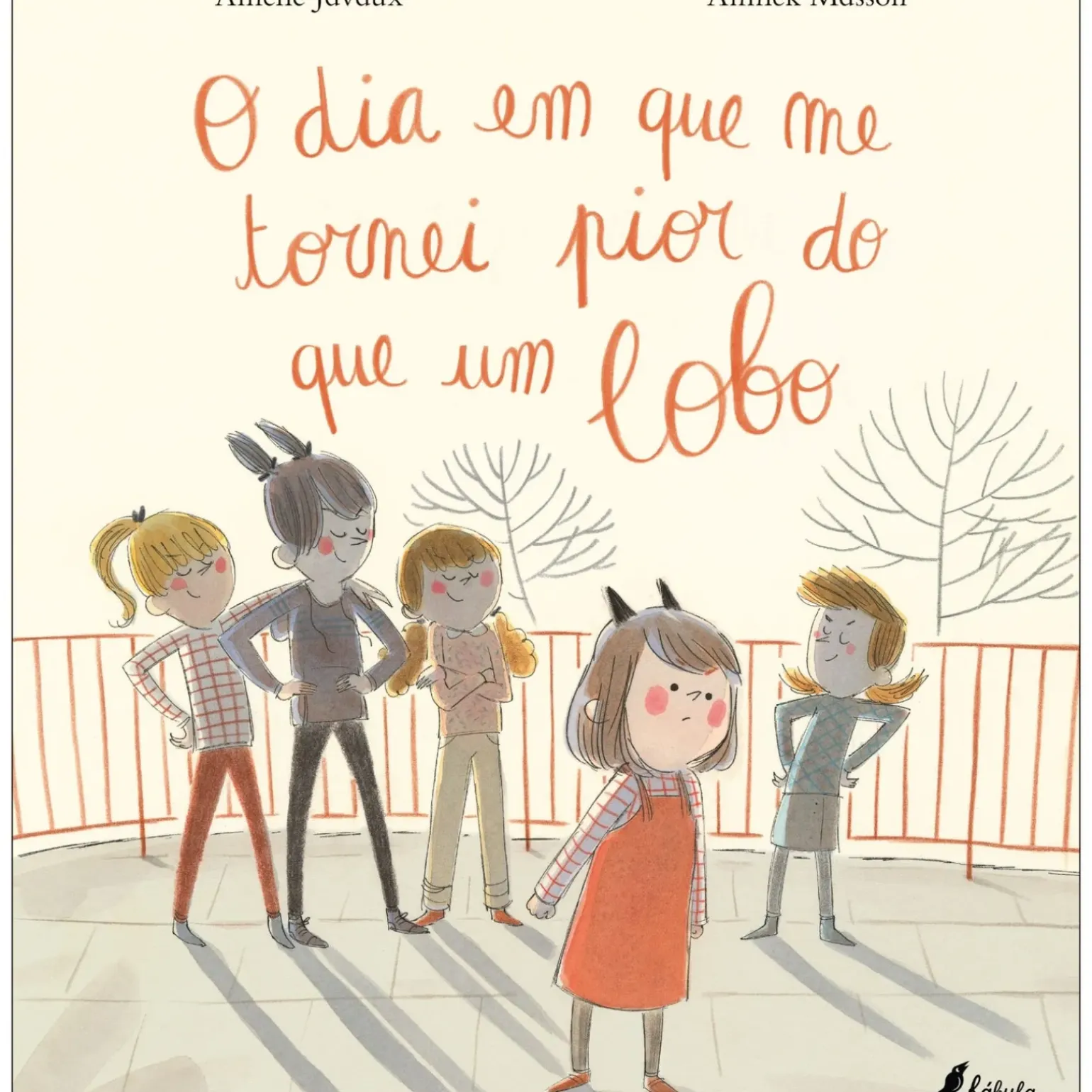 O Dia em que Me Tornei Pior do que um Lobo de Amélie Javaux