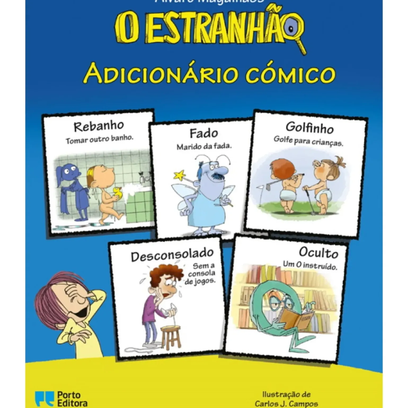 O Estranhão - Adicionário Cómico de Álvaro Magalhães