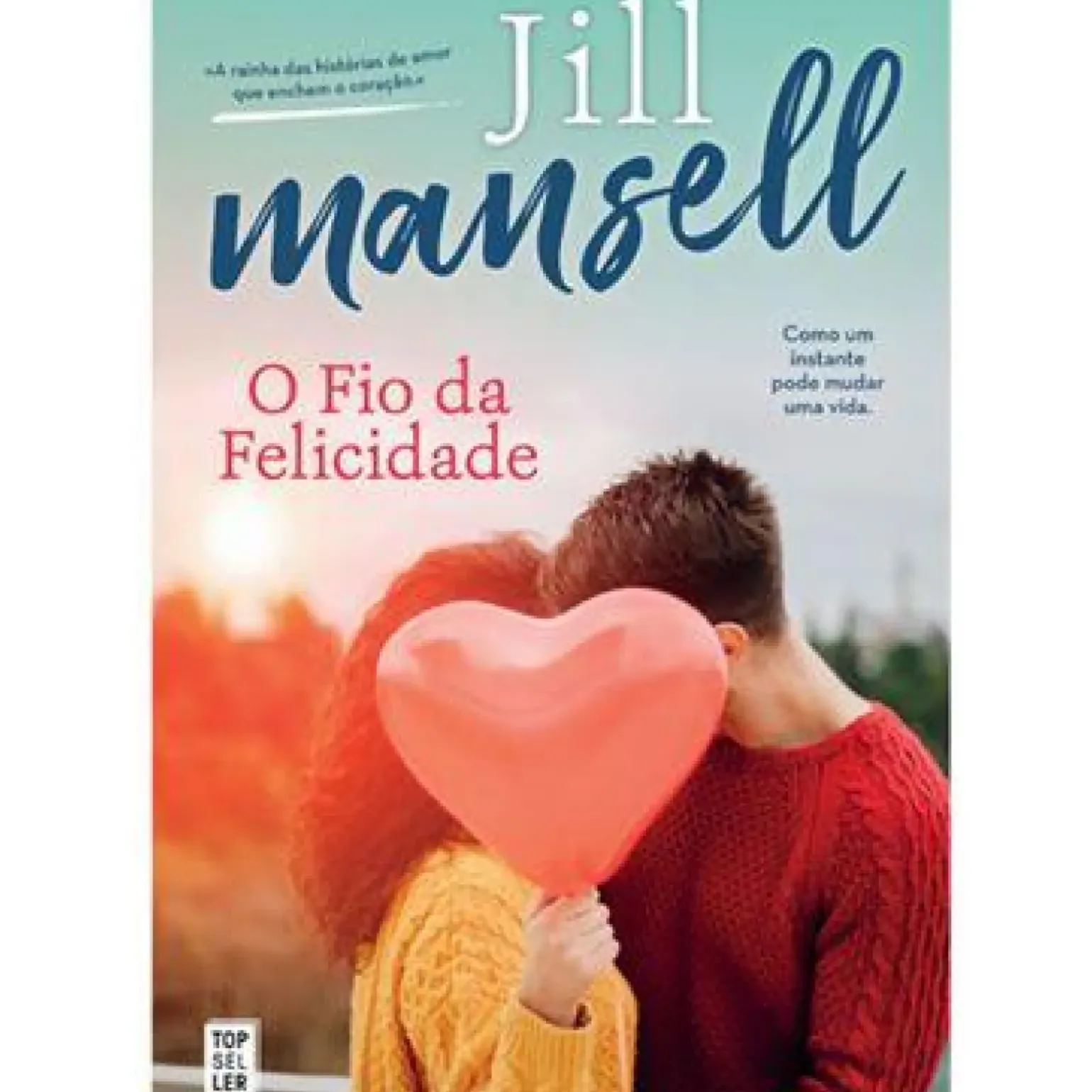 O Fio da Felicidade de Jill Mansell