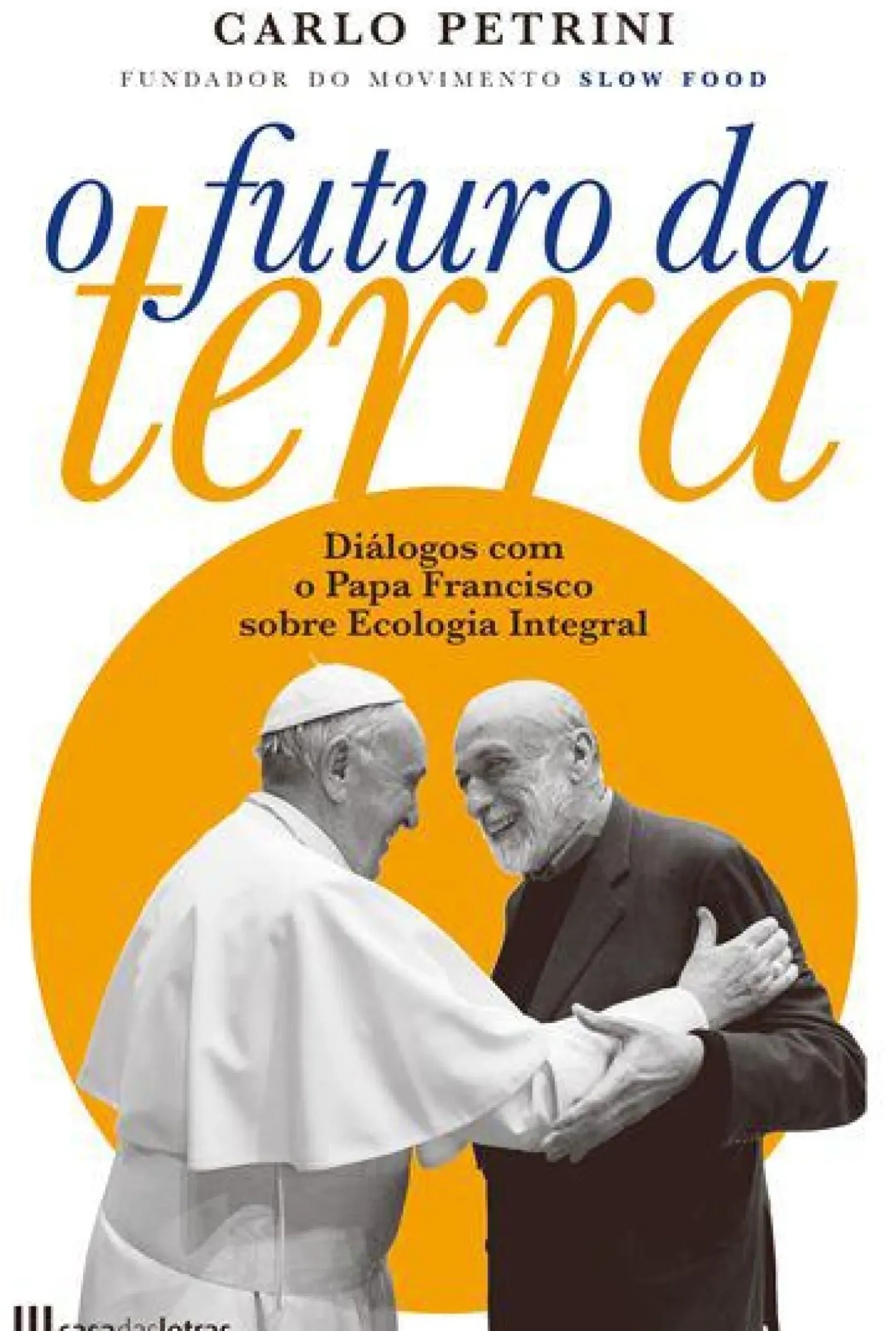 O Futuro da Terra de Carlo Petrini