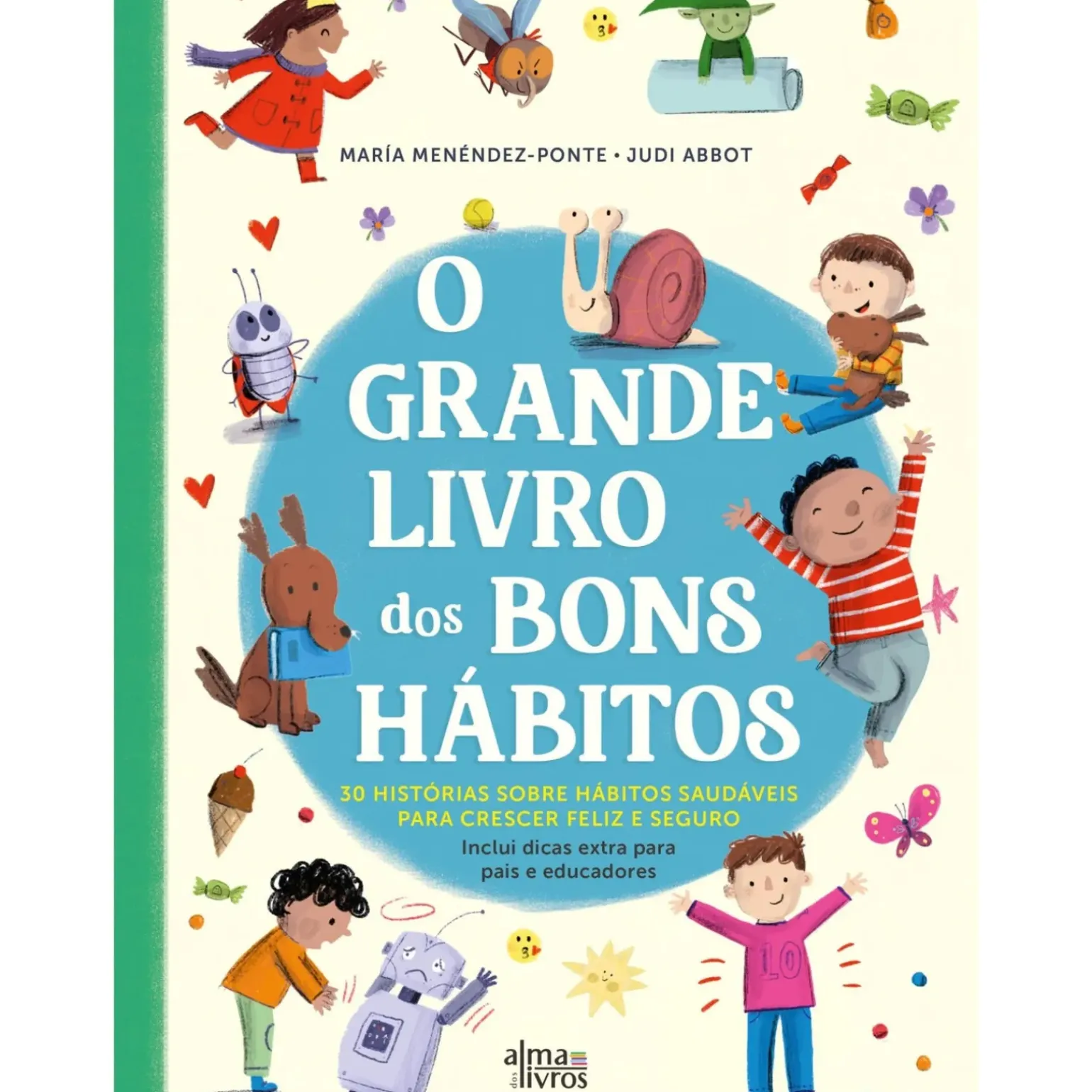 O Grande Livro dos Bons Hábitos de María Menéndez-Ponte e Judi Abbot