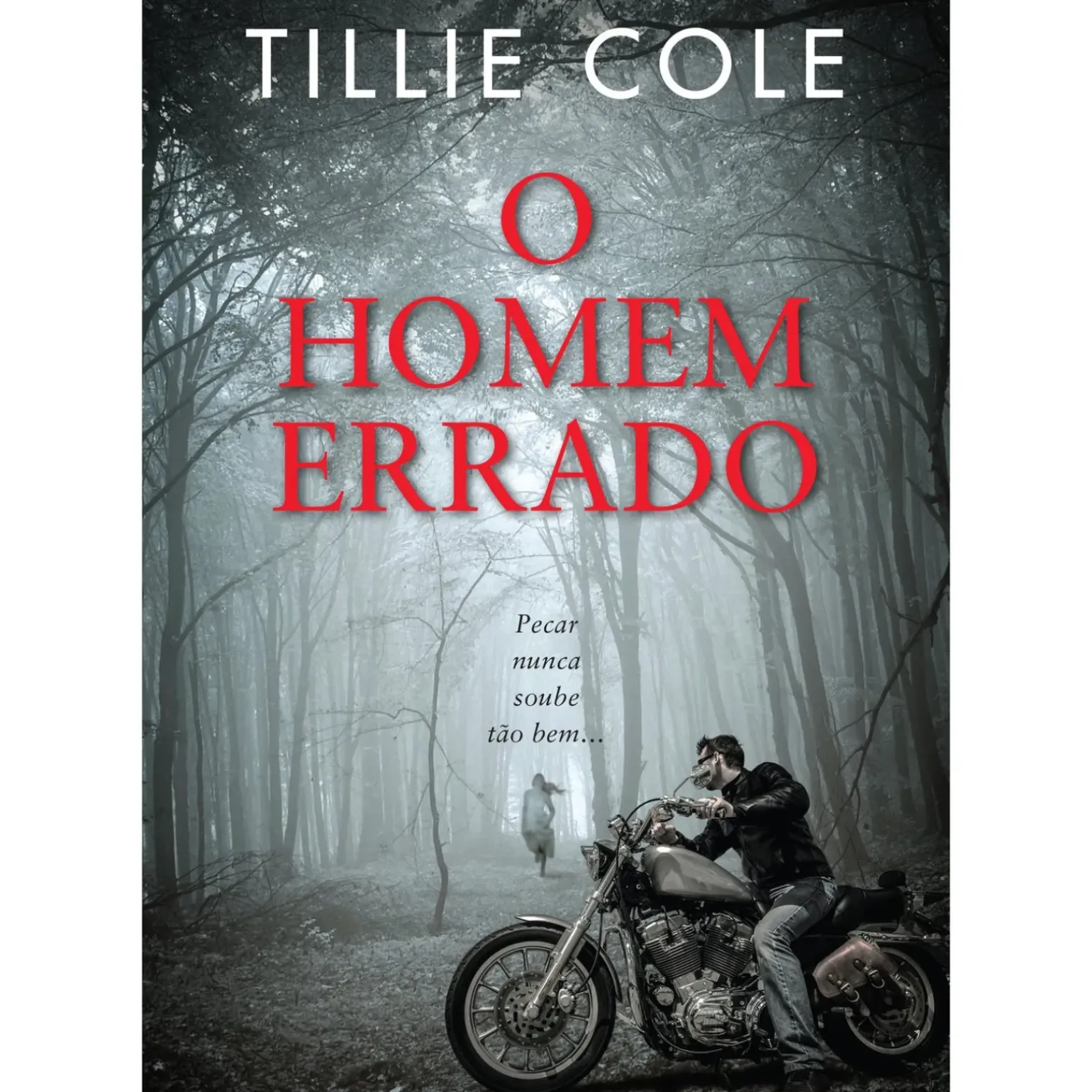 O Homem Errado de Tillie Cole