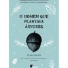 O Homem que Plantava Árvores de Jean Giono
