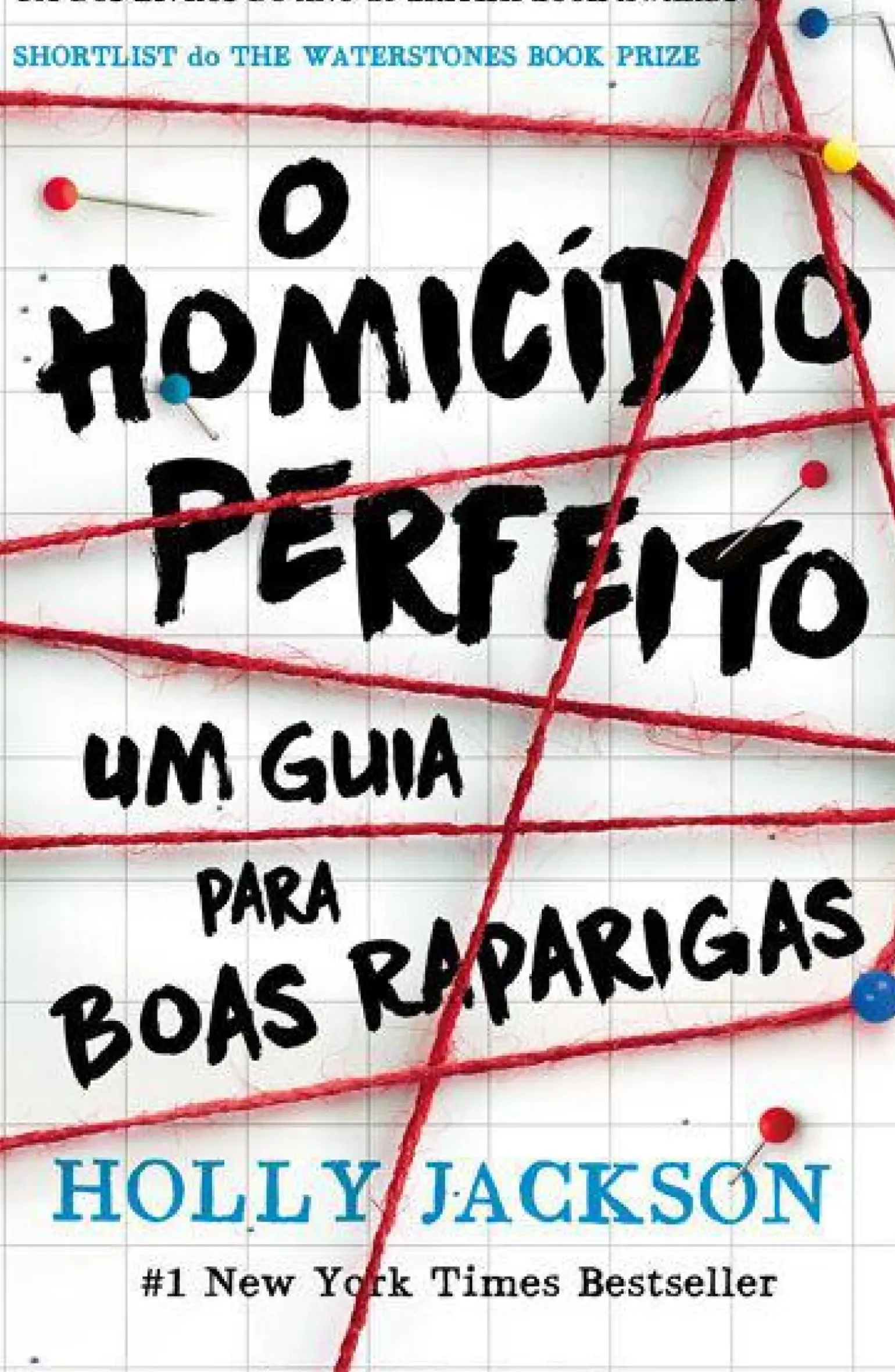 O Homicídio Perfeito de Holly Jackson Um Guia para Boas Raparigas