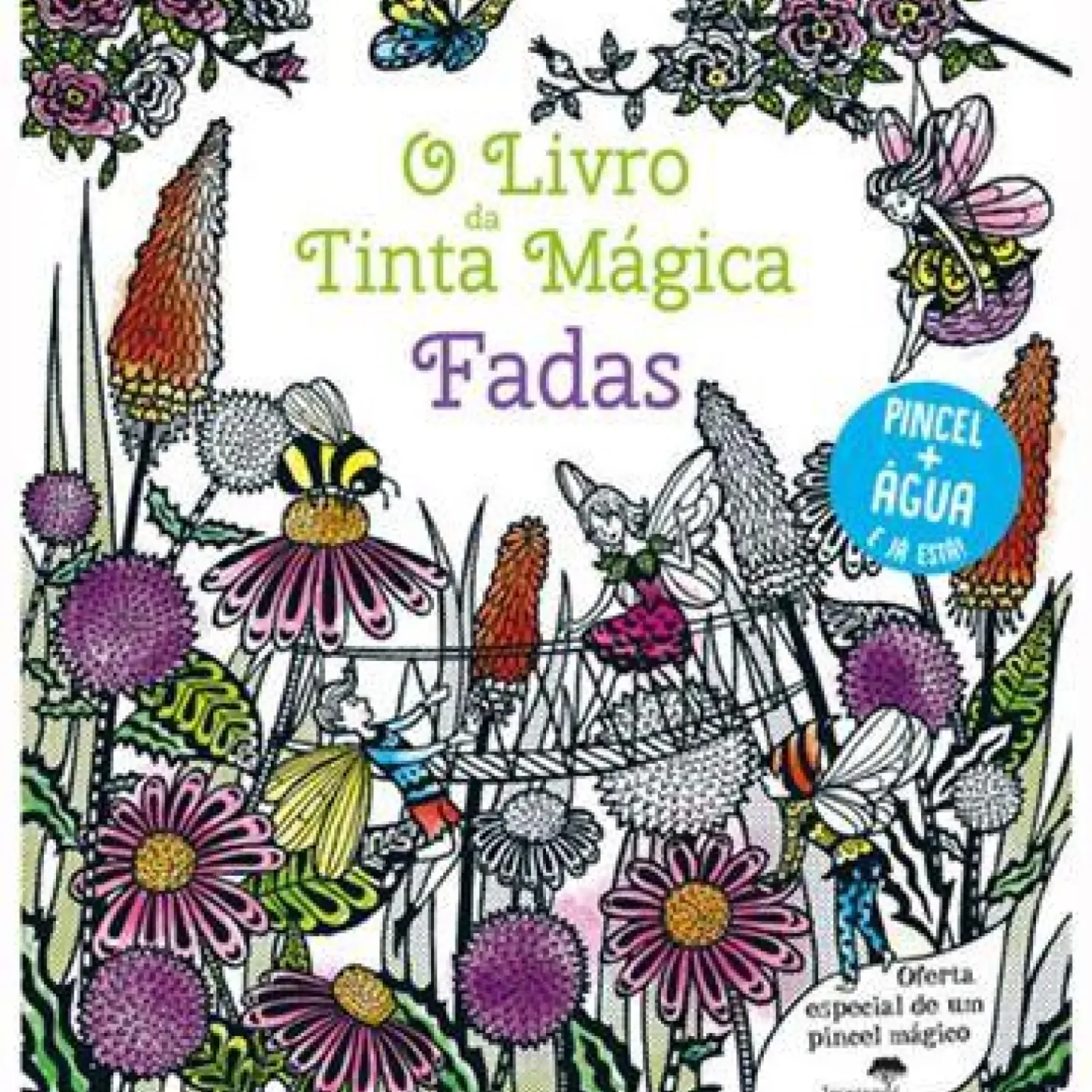 O Livro da Tinta Mágica de Barbara Bongini - Fadas