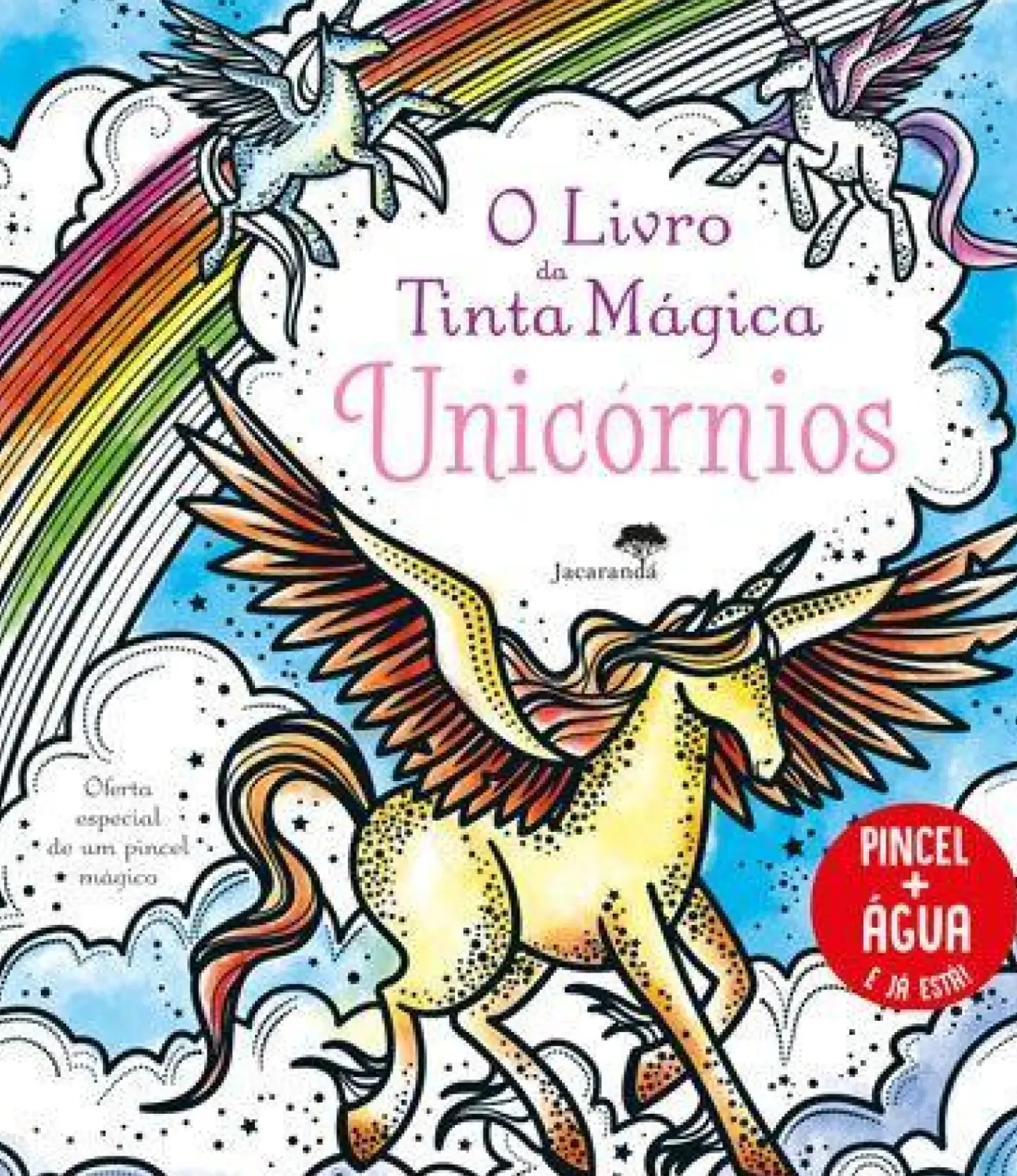 O Livro da Tinta Mágica - Unicórnios de Camilla Garofano