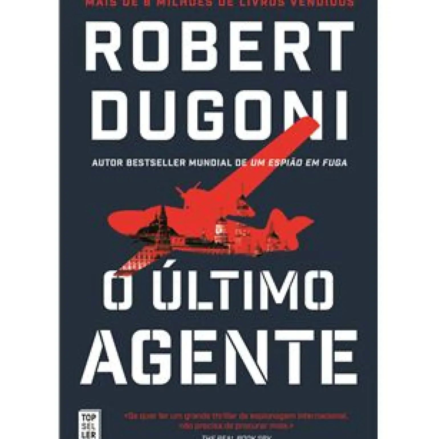 O Último Agente de Robert Dugoni