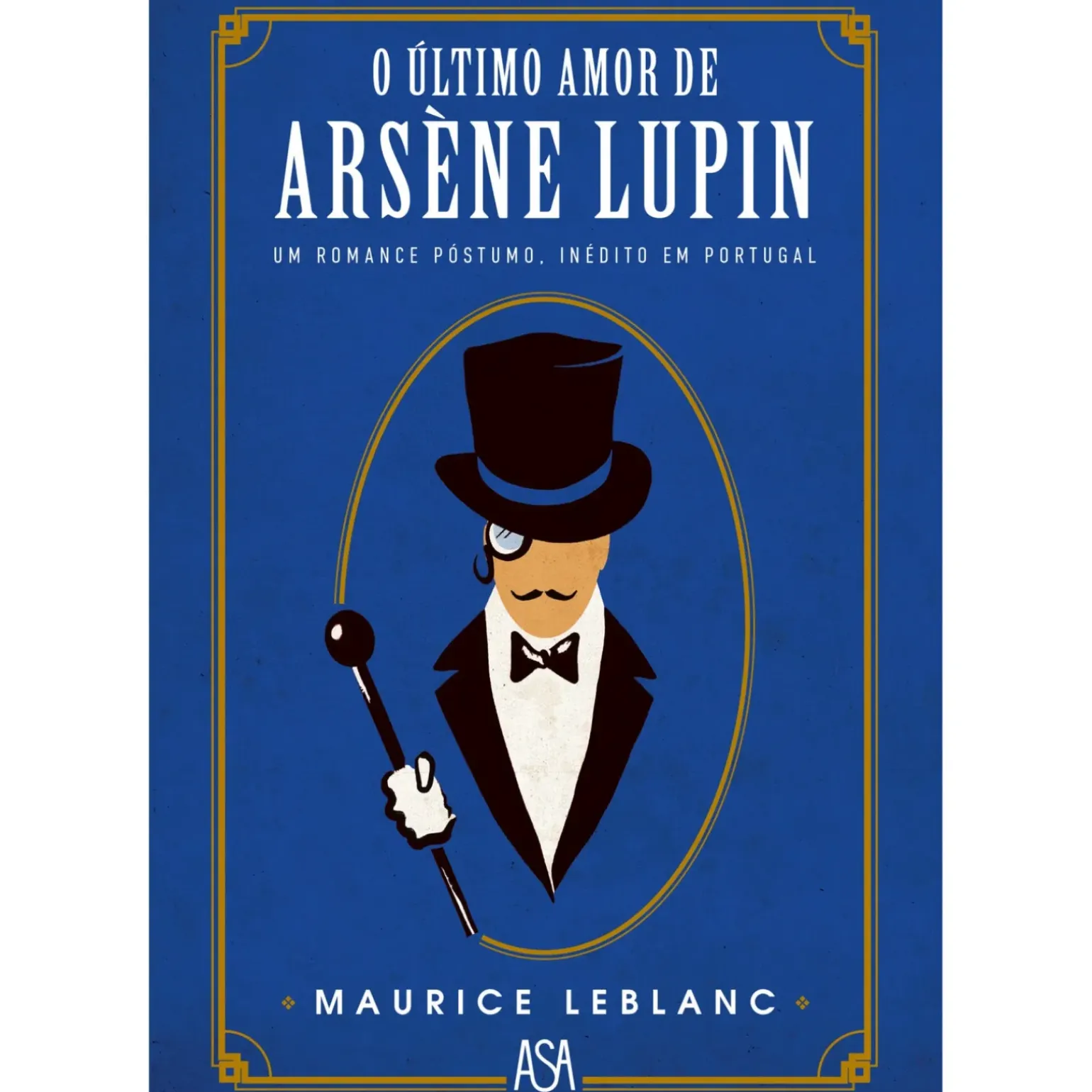 O Último Amor de Arsène Lupin de Maurice Leblanc