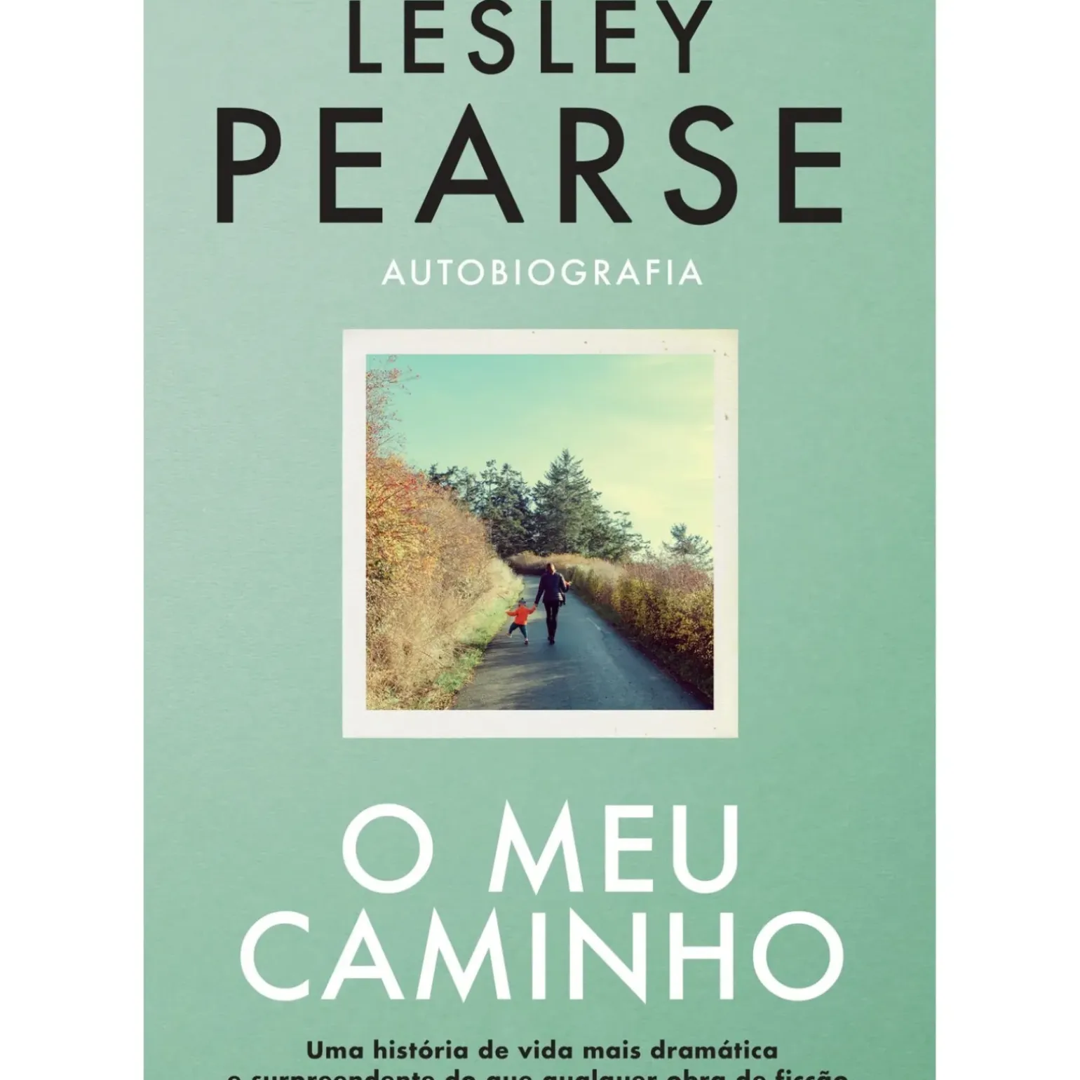 O Meu Caminho de Lesley Pearse