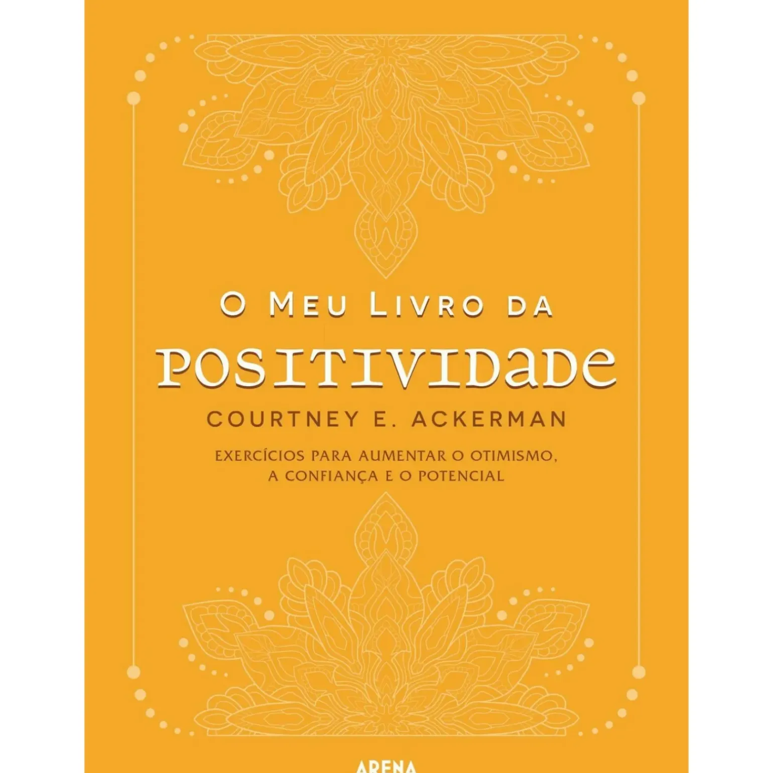O Meu Livro da Positividade de Courtney Ackerman