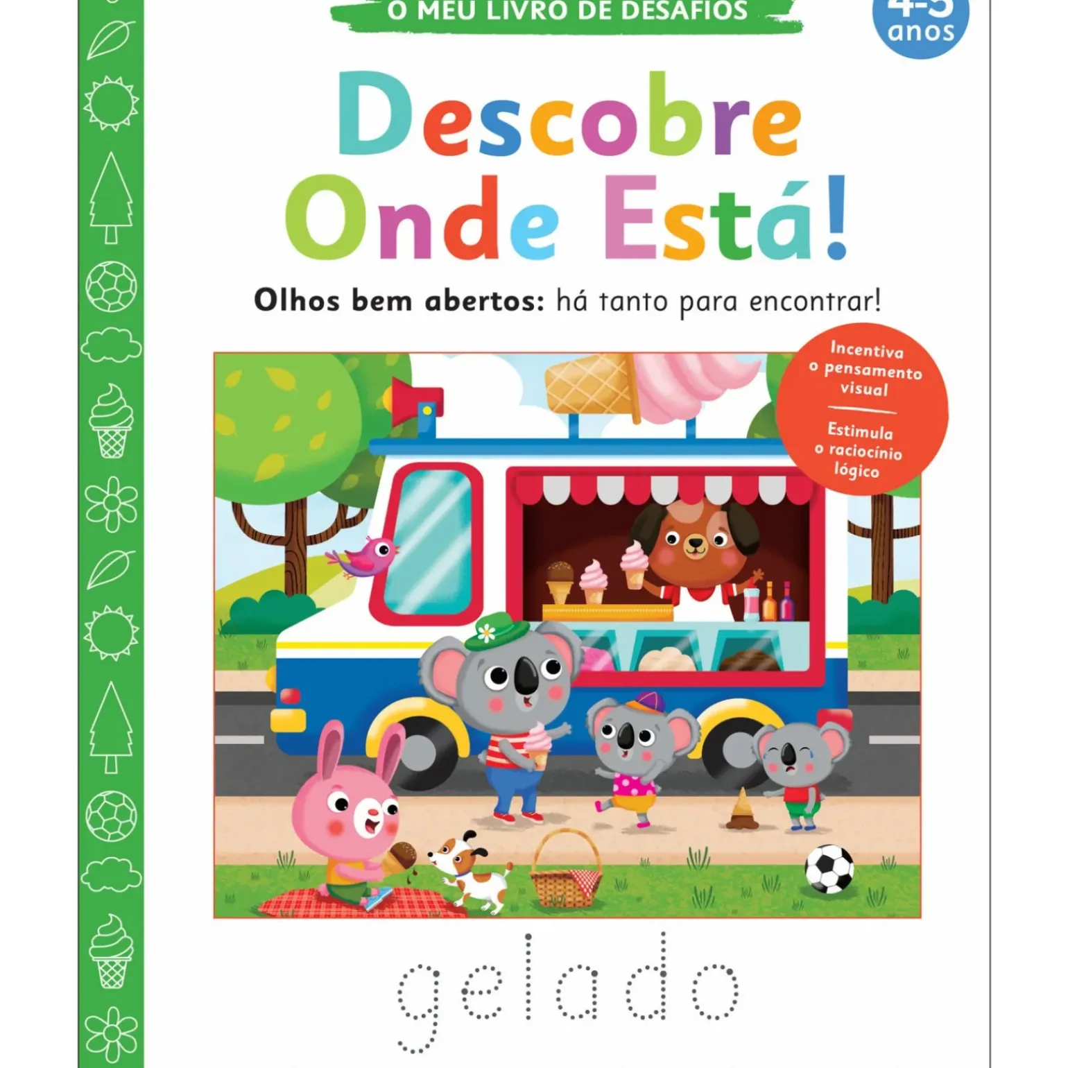 O Meu Livro de Desafios - Descobre Onde Está! de Amanda Lott