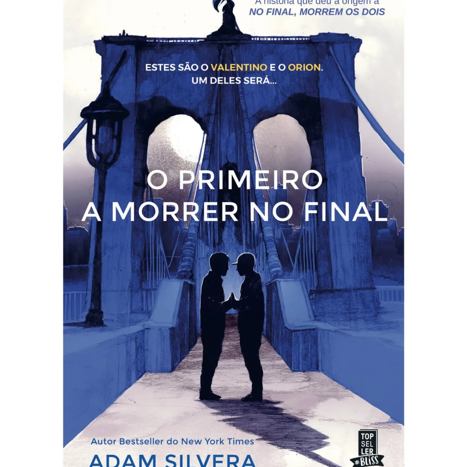 O Primeiro a Morrer no Final de Adam Silvera