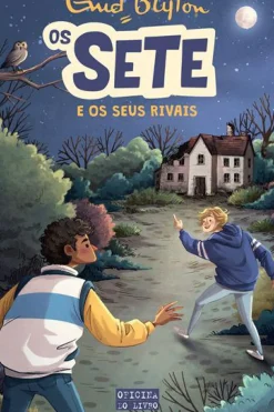 Os Sete e os seus Rivais de Enid Blyton - Os Sete - Volume 4