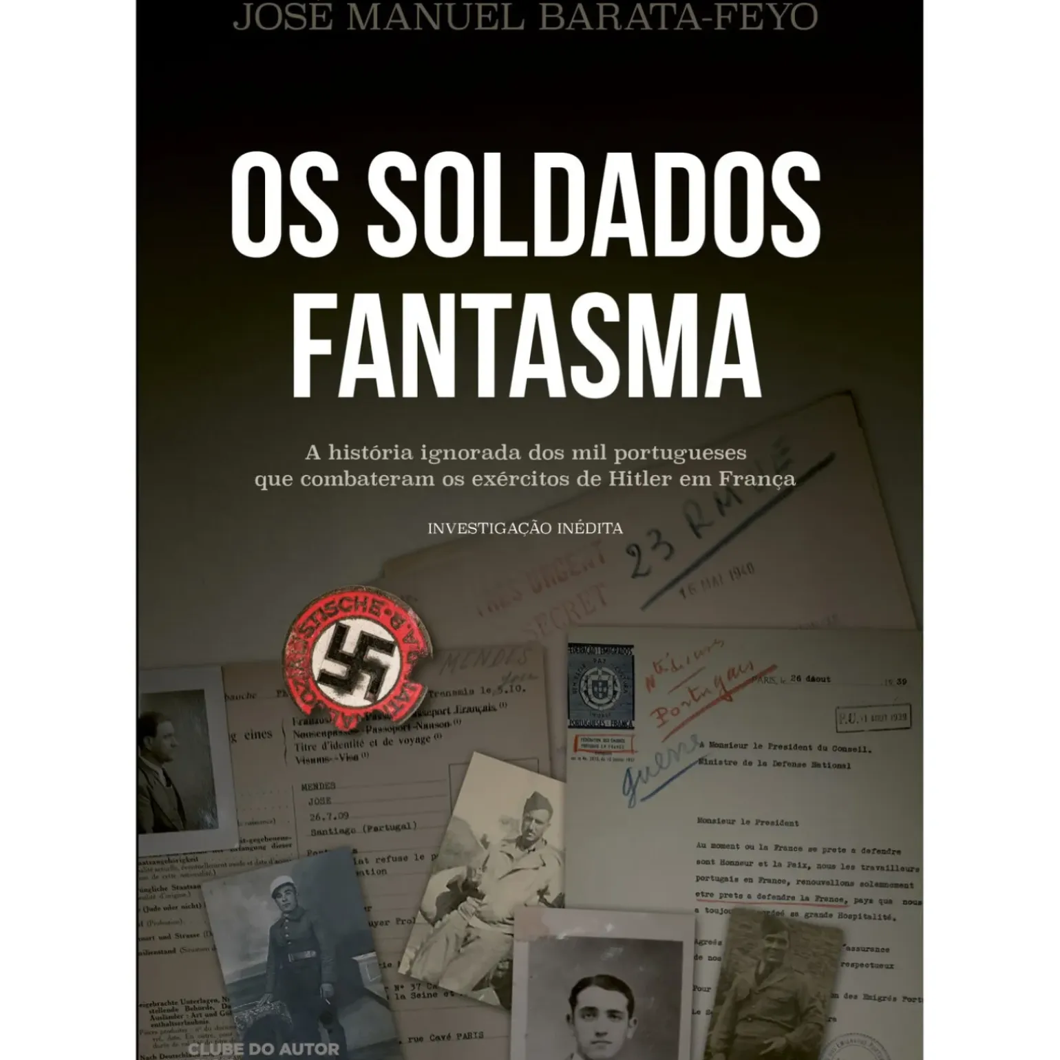 Os Soldados Fantasma de José Manuel Barata-Feyo