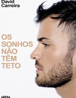 Os Sonhos Não Têm Teto de David Carreira