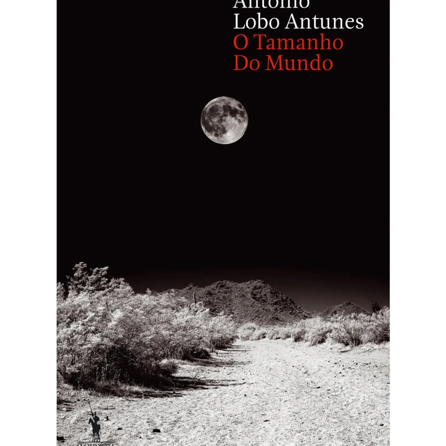 O Tamanho do Mundo de António Lobo Antunes