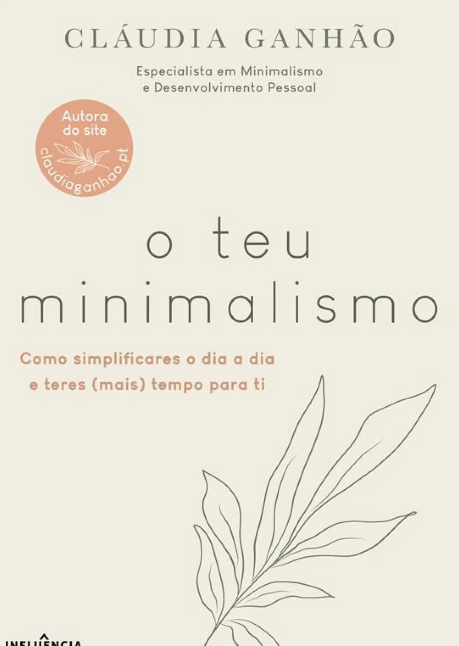O Teu Minimalismo de Cláudia Ganhão