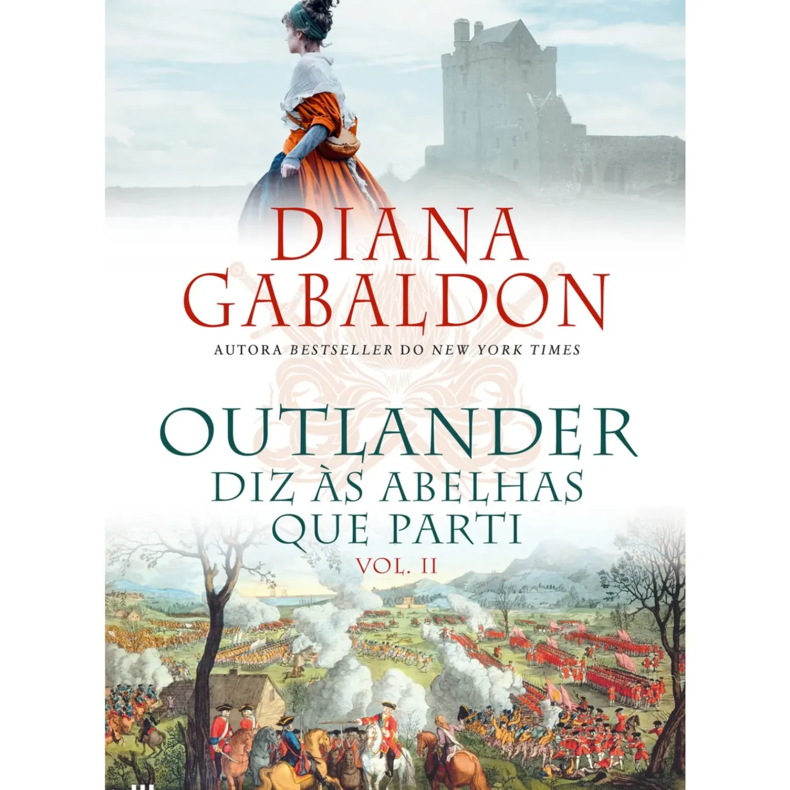 Outlander Nº 9 - Diz às Abelhas que Parti (volume 2) de Diana Gabaldon