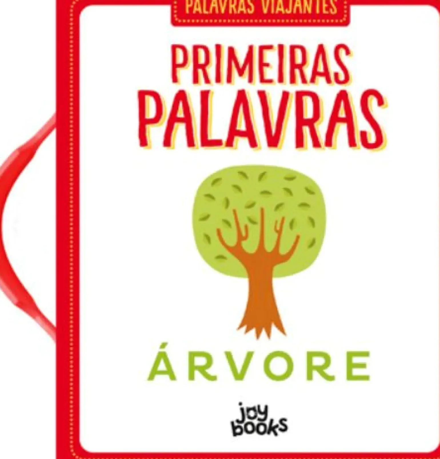Palavras Viajantes: Primeiras Palavras