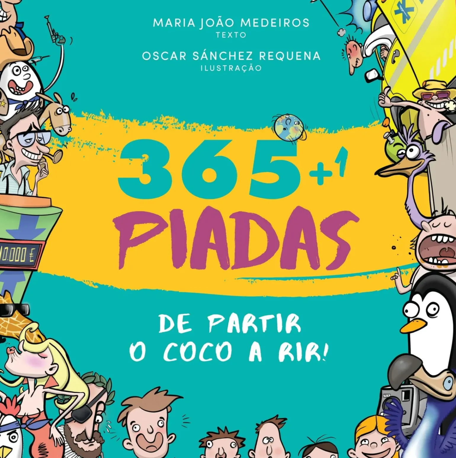 365 + 1 Piadas de Partir o Côco a Rir! de Maria João Medeiros