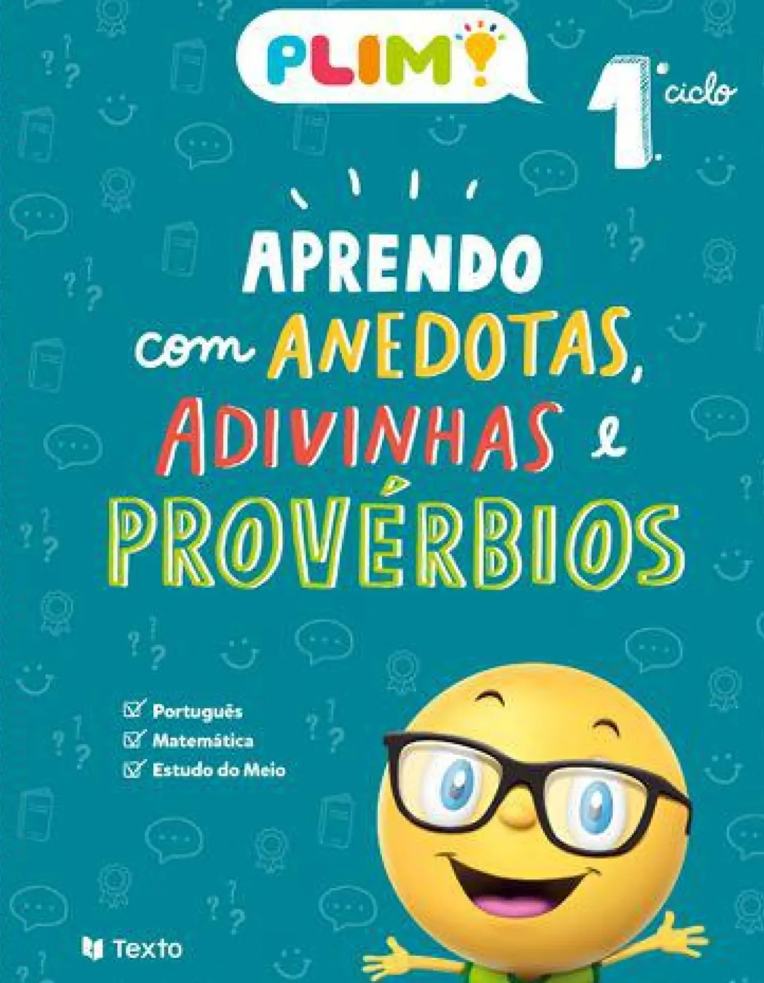 PLIM! Aprendo com Anedotas e Adivinhas e Provérbios 1.º Ano