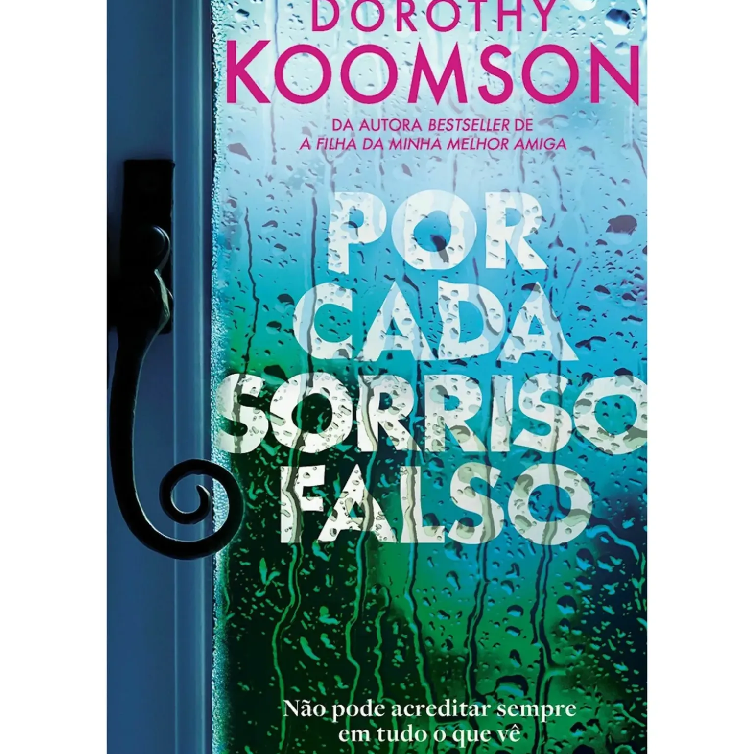 Por Cada Sorriso Falso de Dorothy Koomson