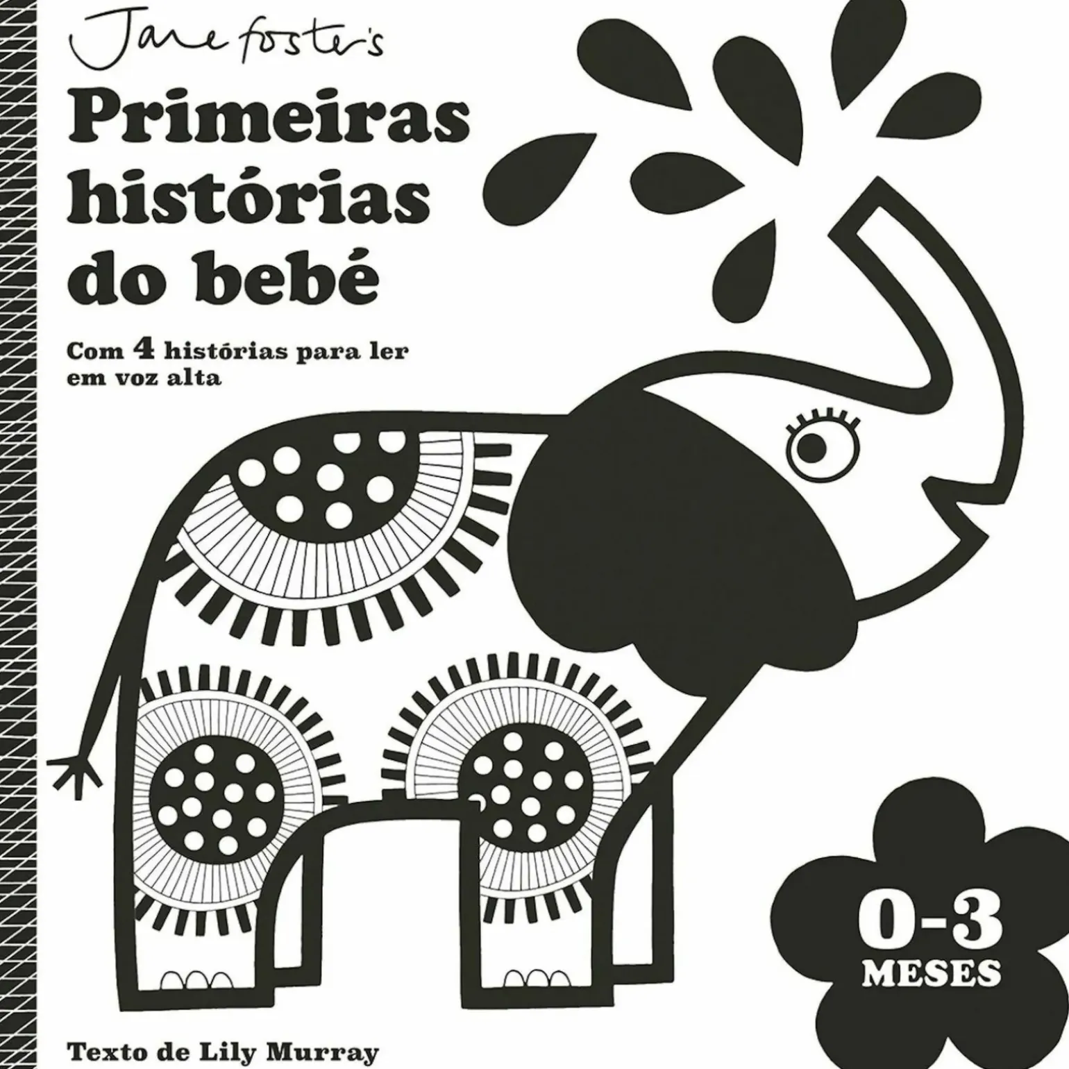 Primeiras Histórias do Bebé: 6-9 Meses