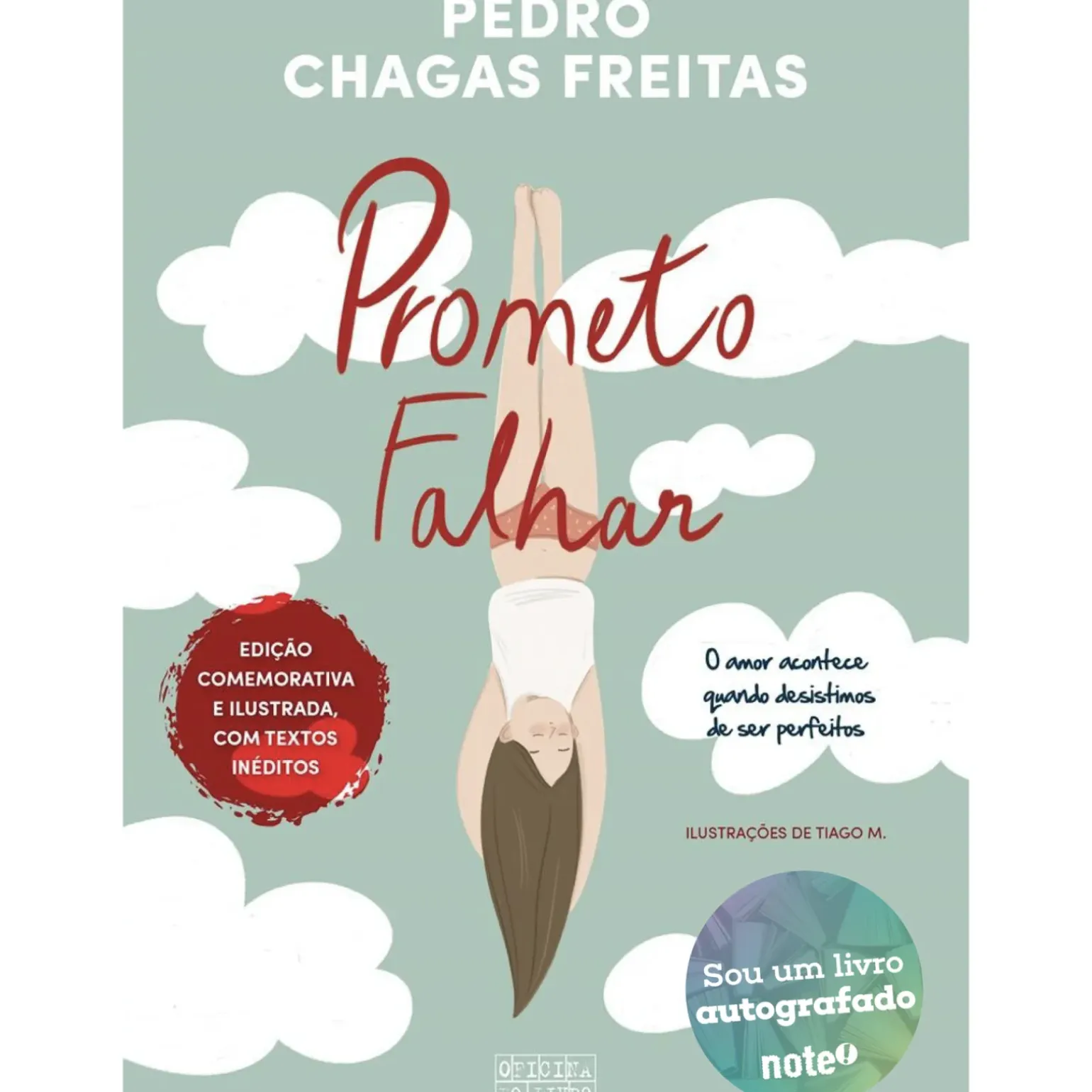 Prometo Falhar - Edição Comemorativa de Pedro Chagas Freitas