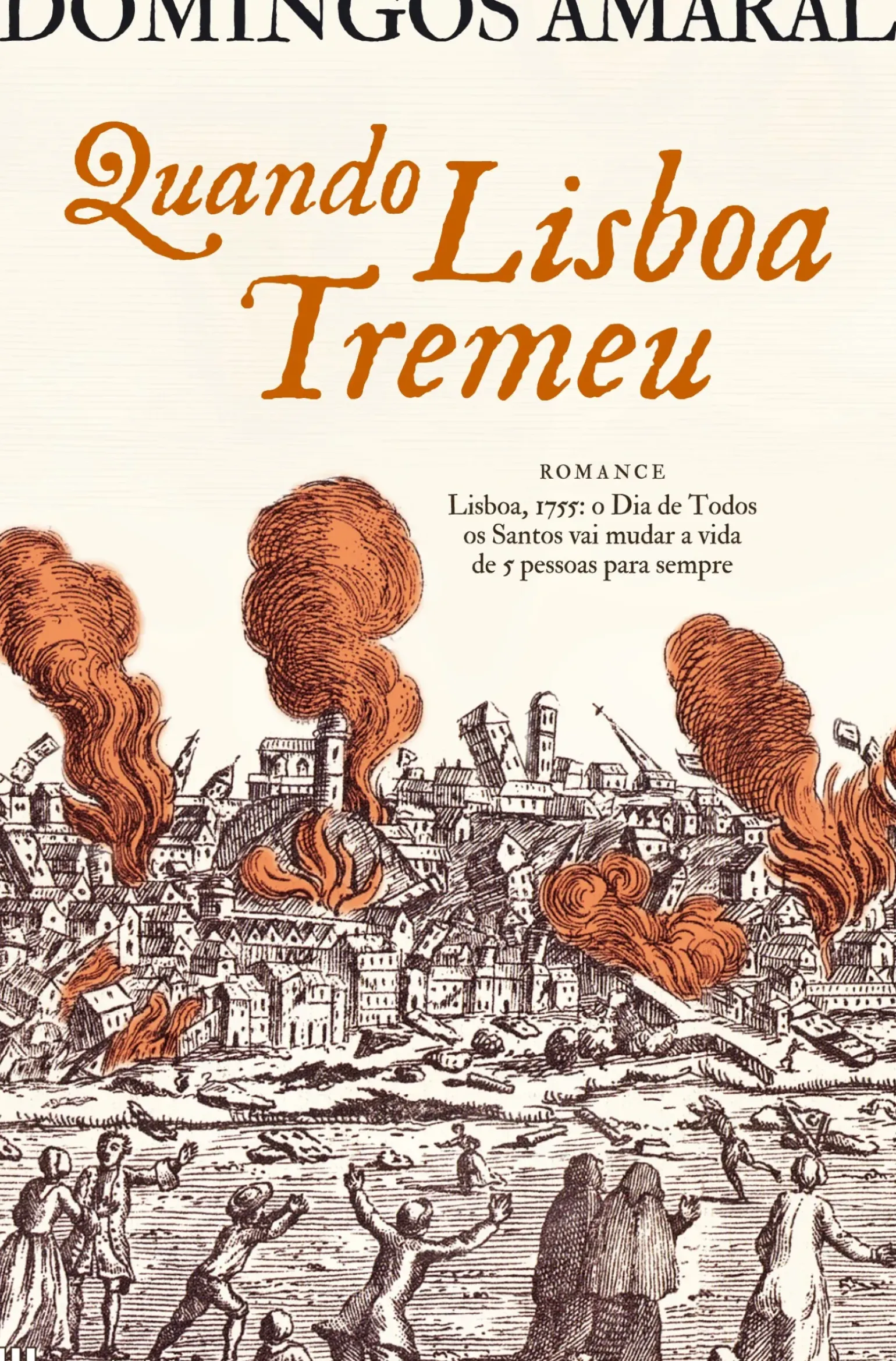 Quando Lisboa Tremeu de Domingos Amaral
