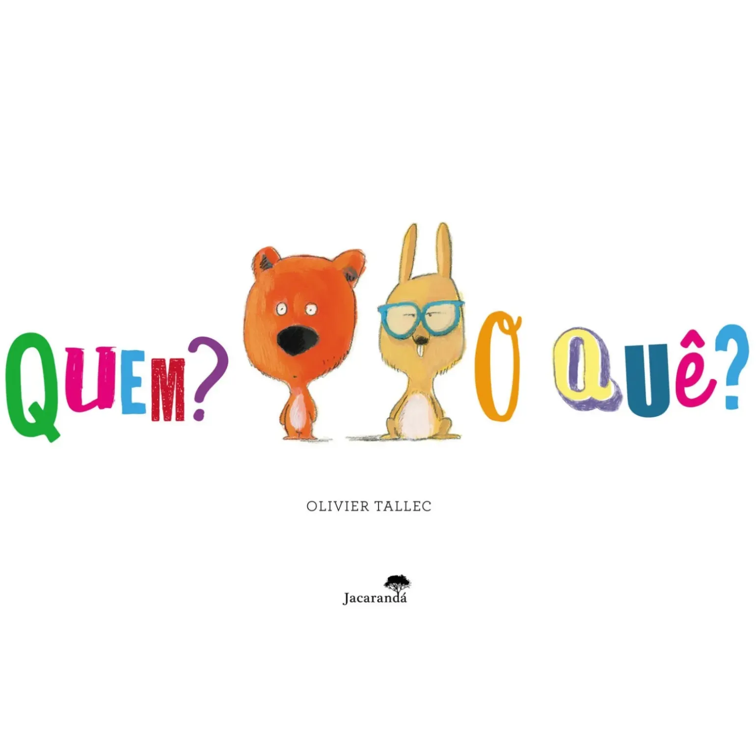 Quem? o Quê? de Olivier Tallec