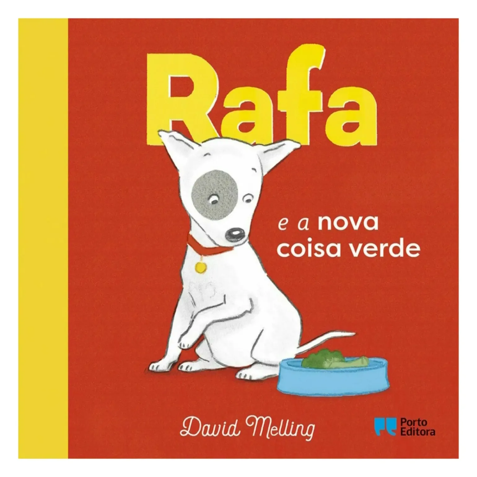 Rafa e a Nova Coisa Verde de David Melling