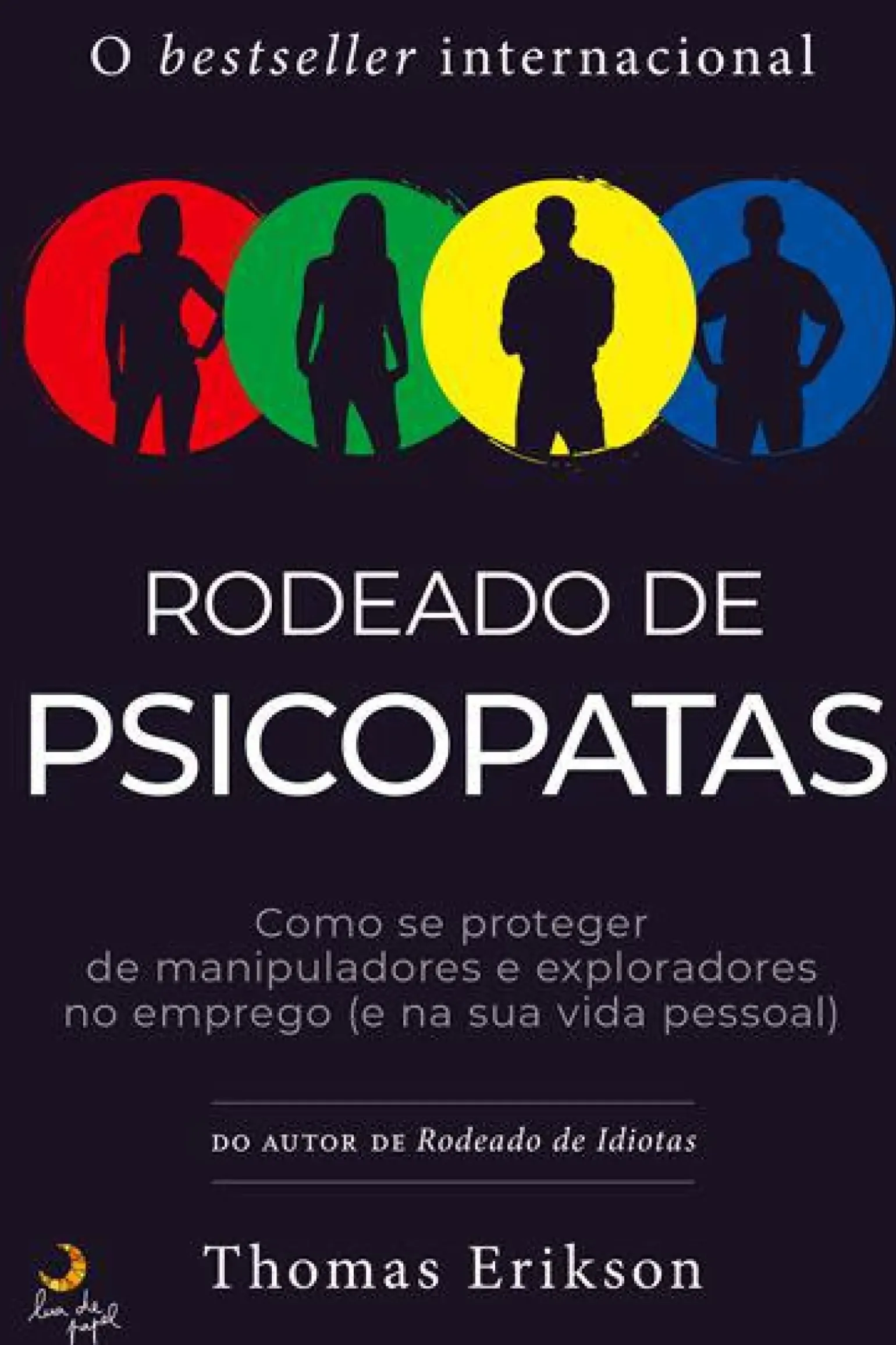 Rodeado de Psicopatas de Thomas Erikson