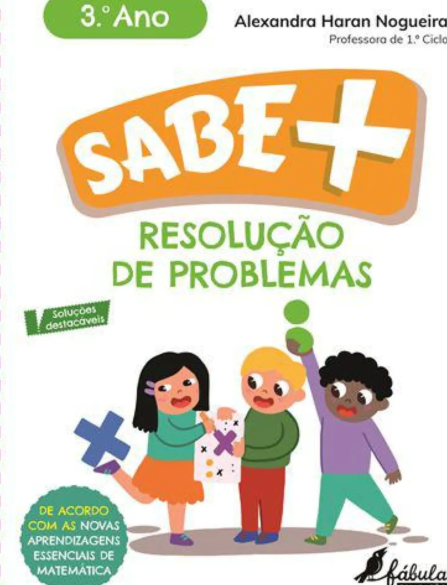 Sabe Mais: Resolução de Problemas - 3.º Ano de Alexandra Haran Nogueira