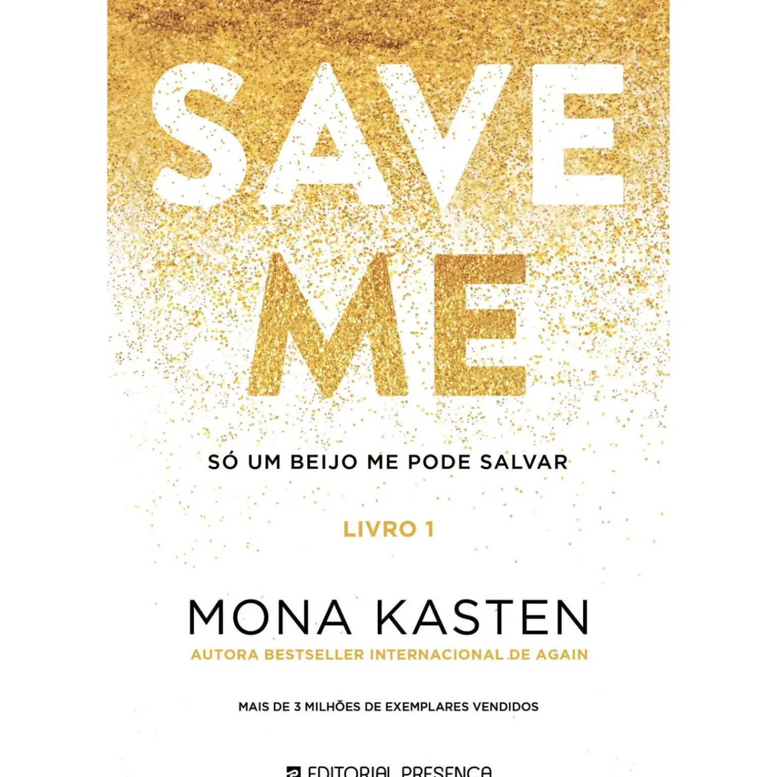Save Me (livro 1) de Mona Kasten