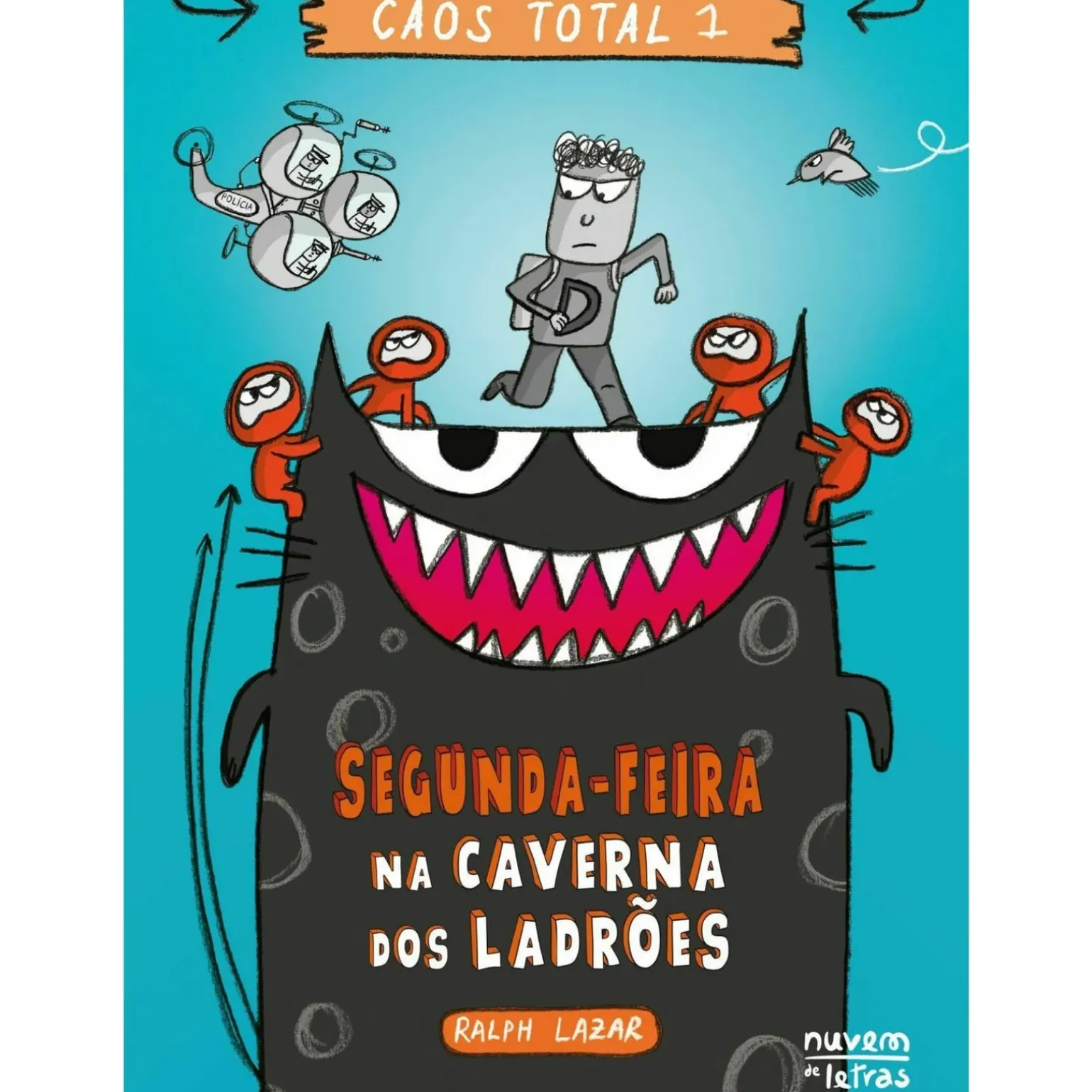 Segunda-Feira ¿ na Caverna dos Ladrões de Ralph Lazar E Lisa Swerling