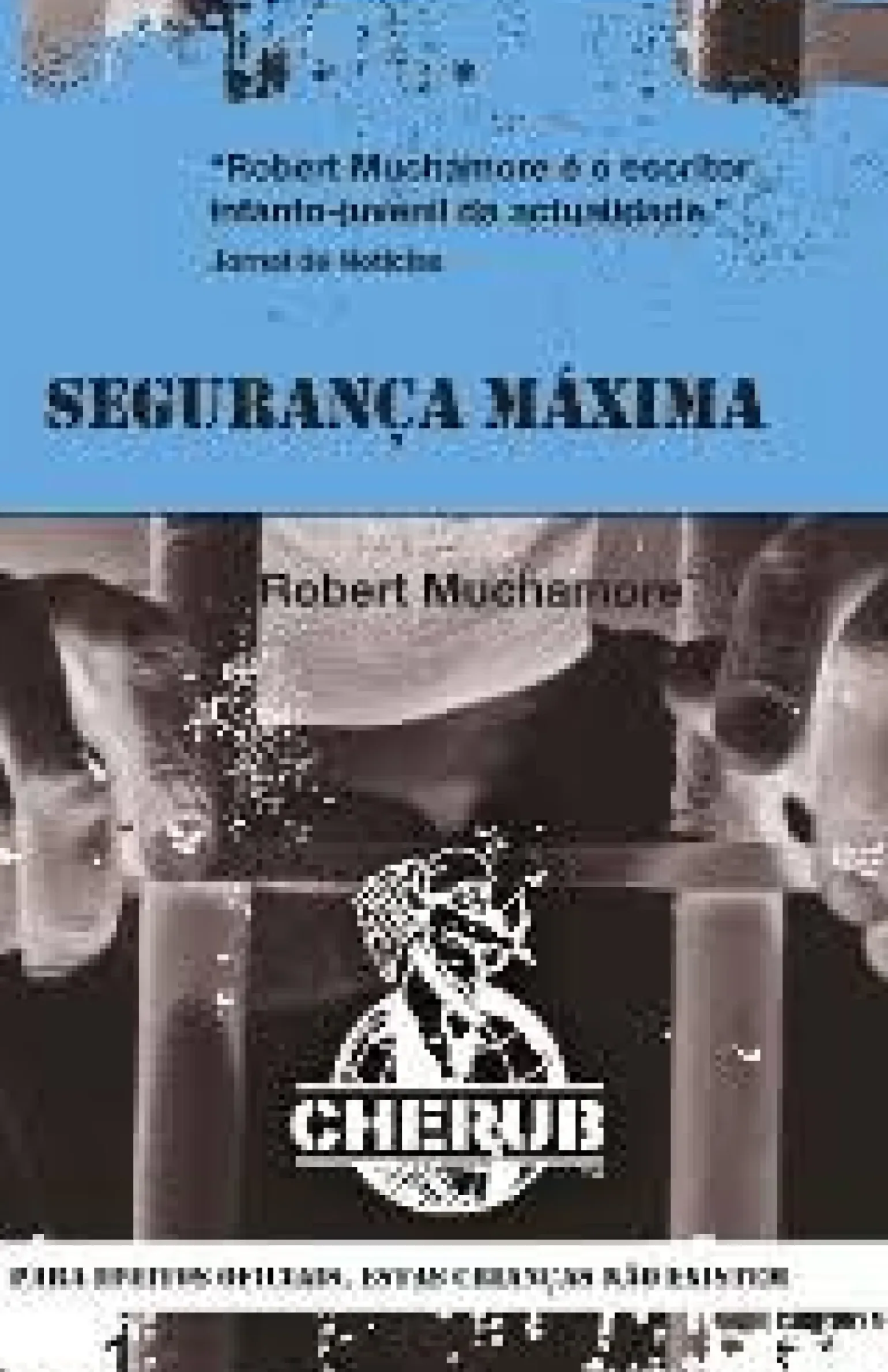 Segurança Máxima de Robert Muchamore