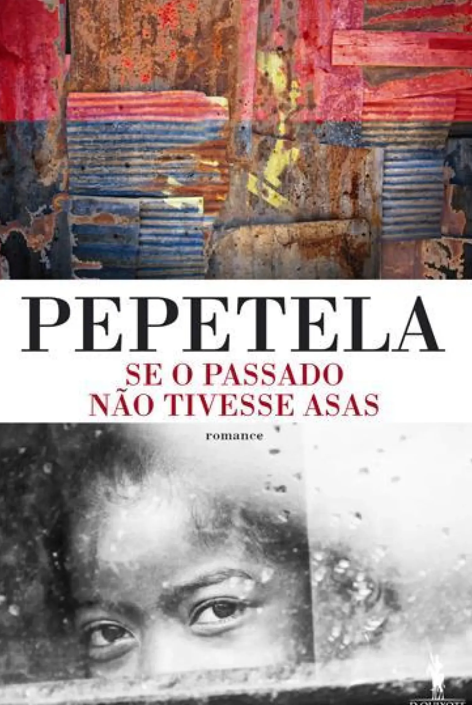 Se o Passado Não Tivesse Asas de Pepetela
