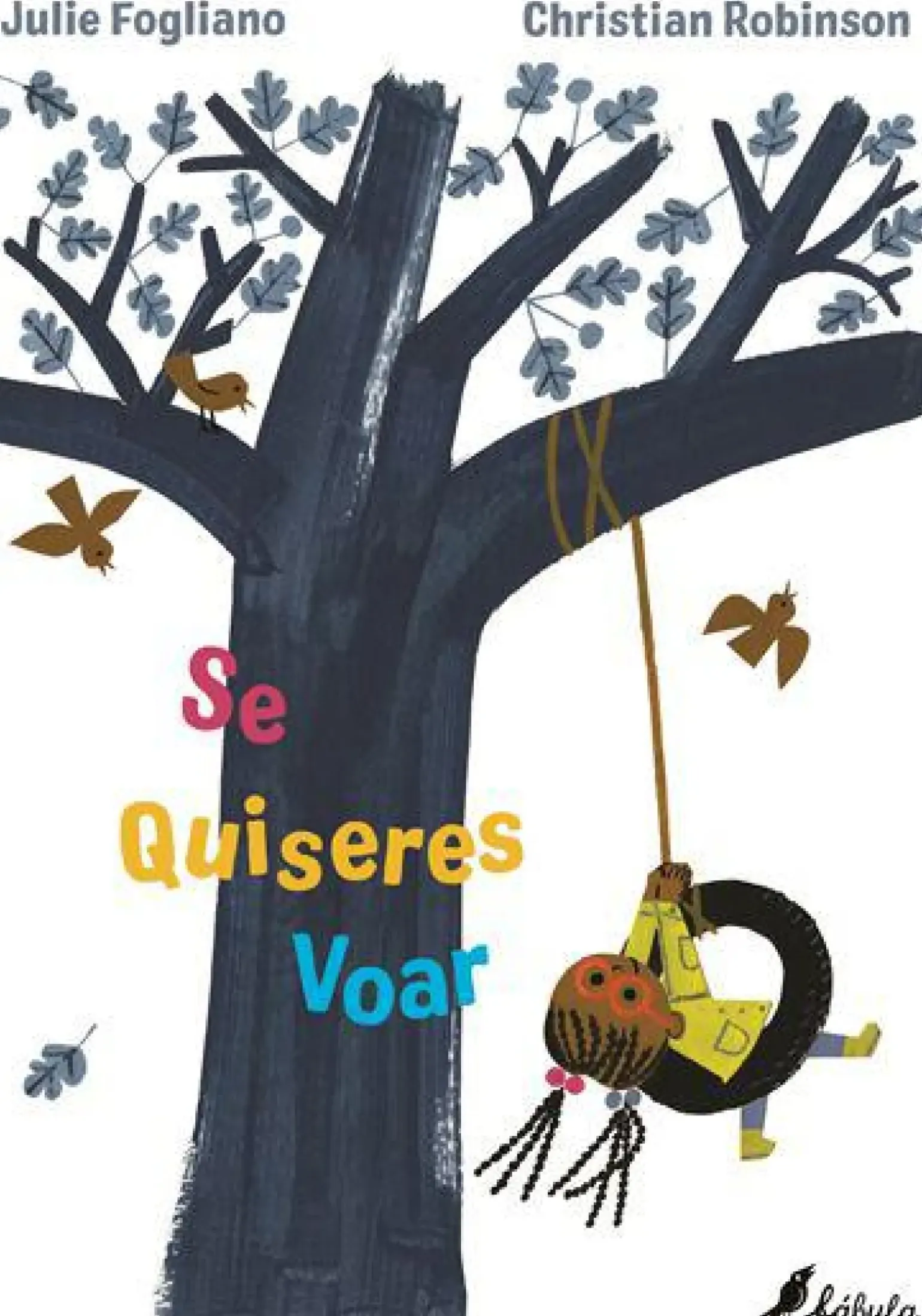 Se Quiseres Voar de Julie Fogliano
