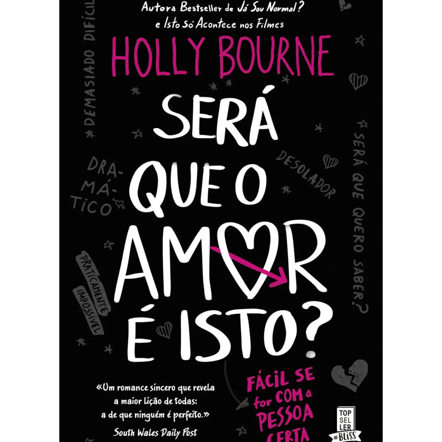 Será que o Amor é Isto? de Holly Bourne de Holly Bourne