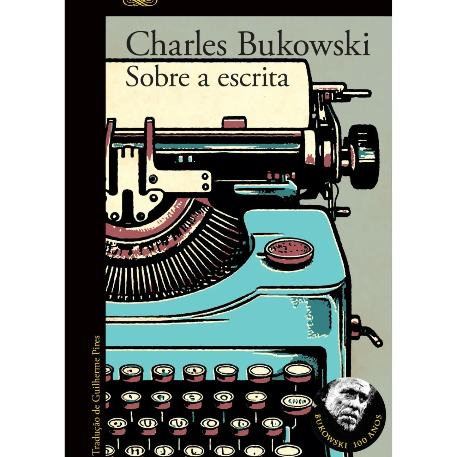 Sobre a Escrita de Charles Bukowski