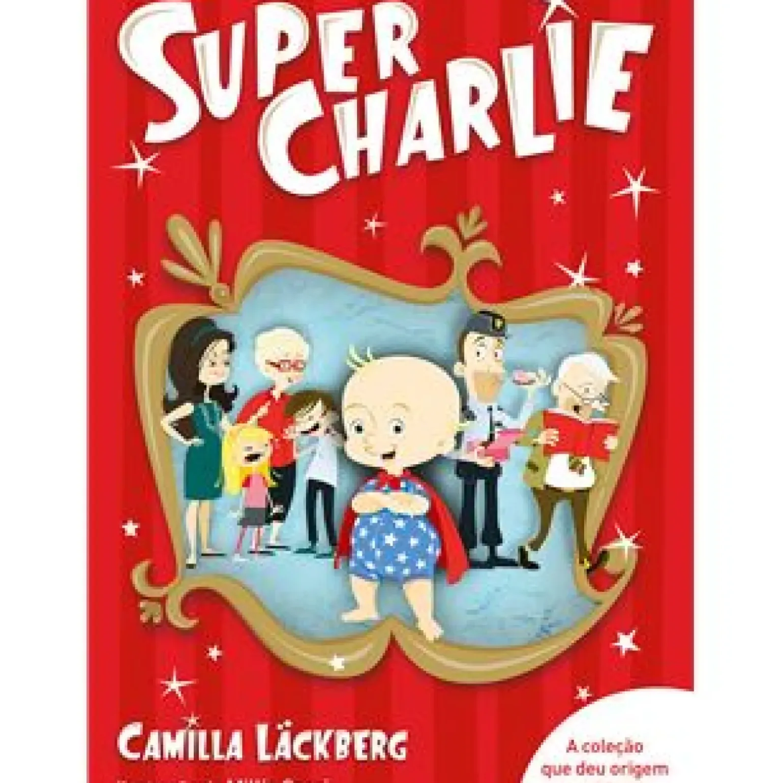 Super-Charlie de Camilla Läckberg - Livro 1