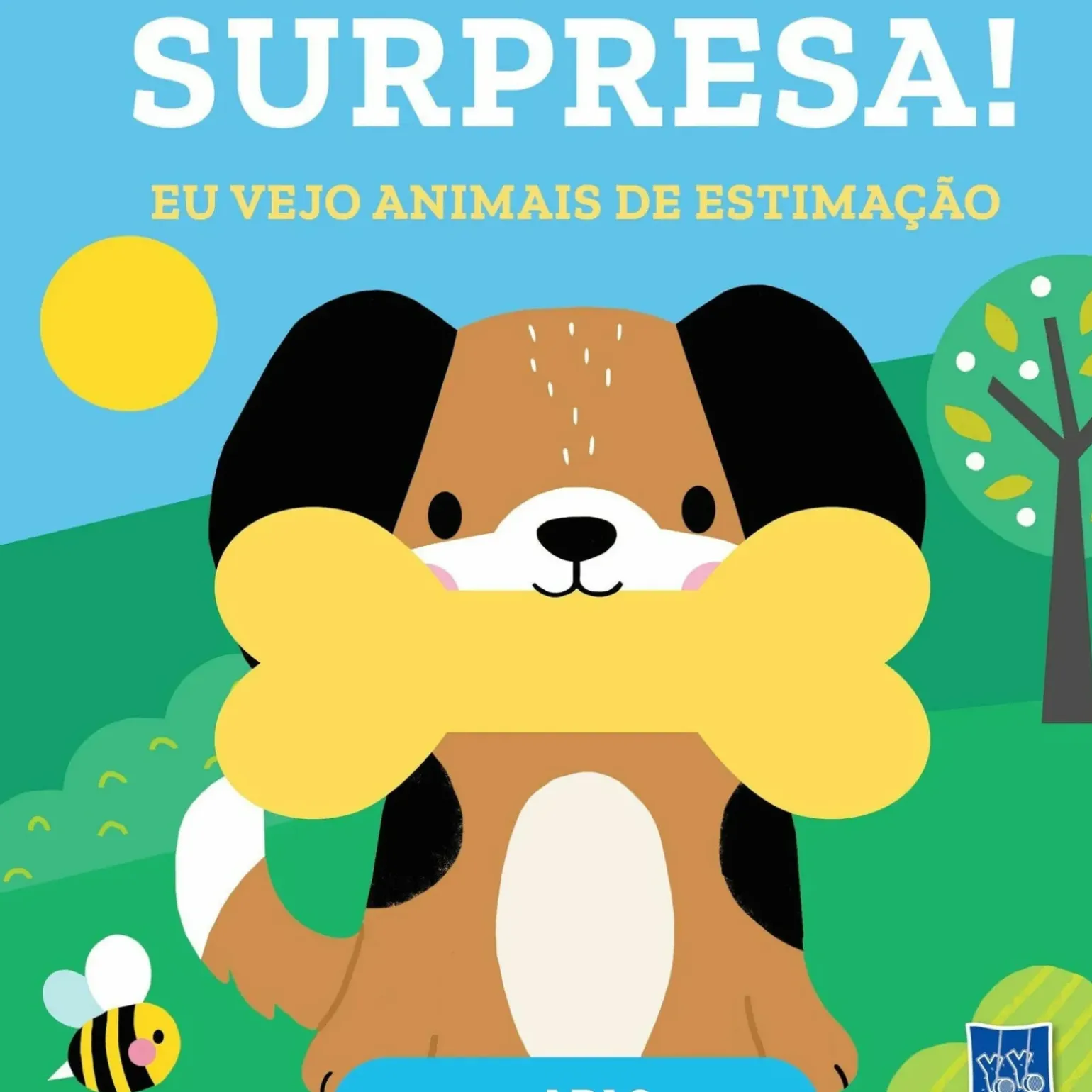 Surpresa! Eu Vejo Animais de Estimação de YOYO BOOKS