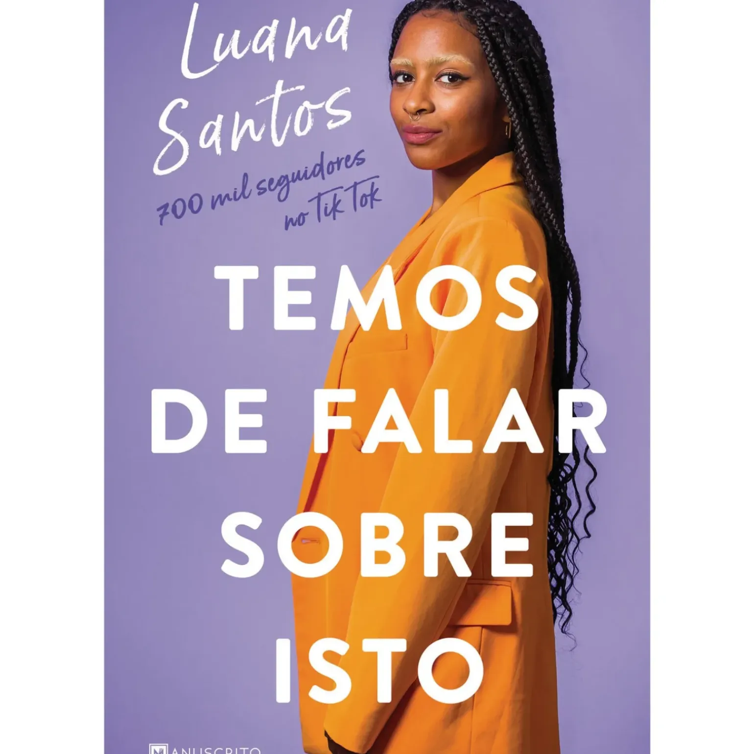 Temos de Falar Sobre Isto de Luana Santos