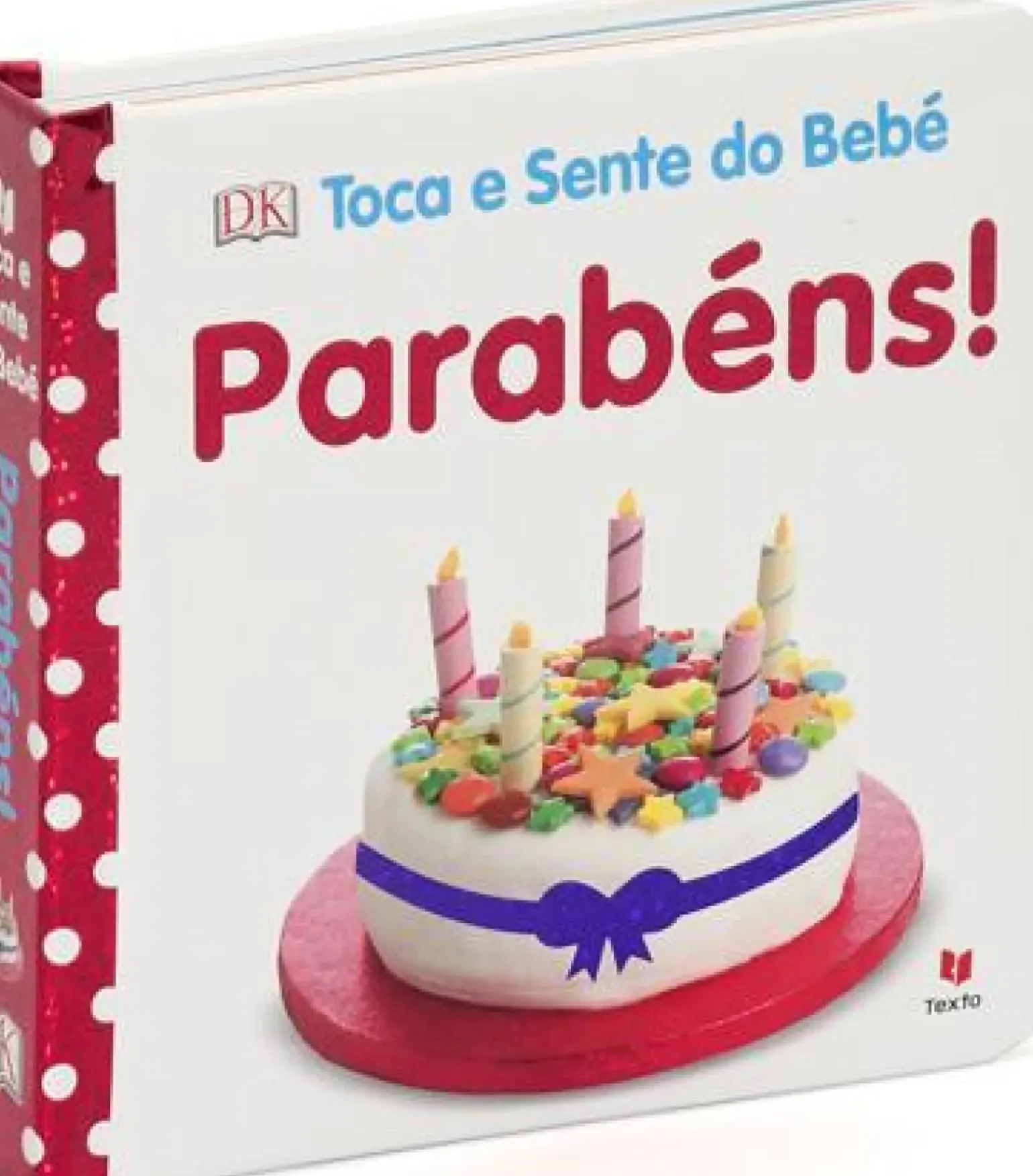 Toca e Sente do Bebé - Parabéns! de Dorling Kindersley