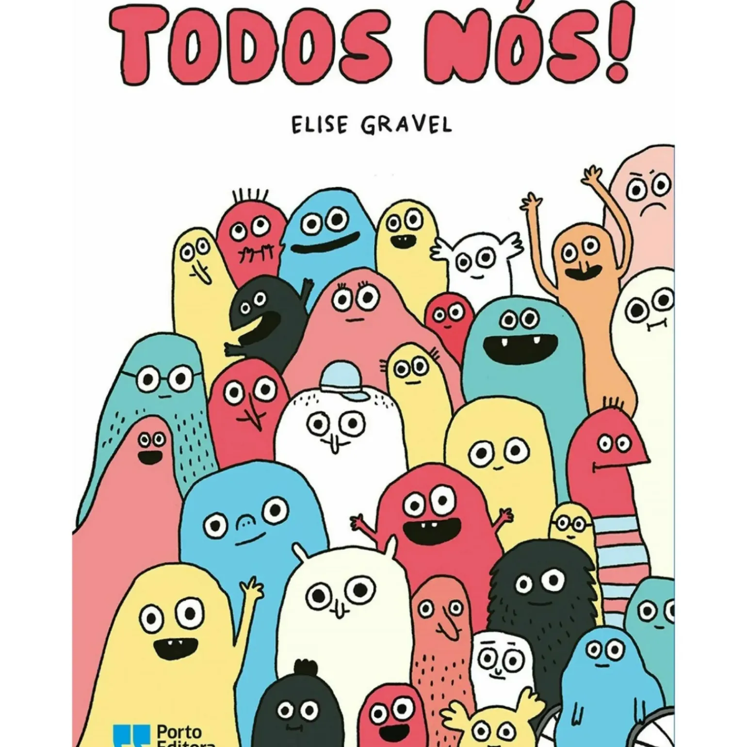 Todos Nós! de Elise Gravel