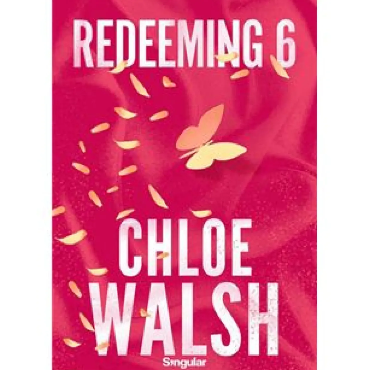 Trilogia Rapazes de Tommen - Livro 4: Redeeming 6 de Chloe Walsh